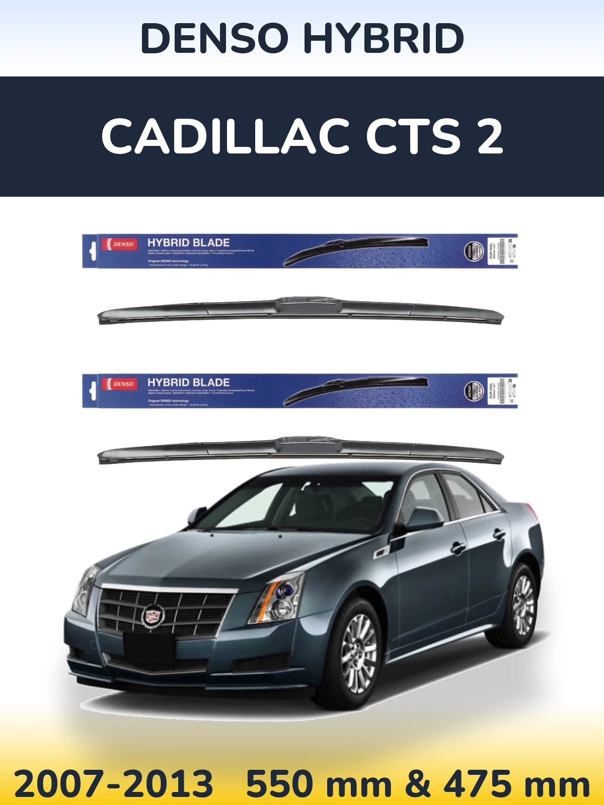 Komplet przednich wycieraczek Denso Hybrid 550 & 475 mm do Cadillac CTS 2 2007-2013