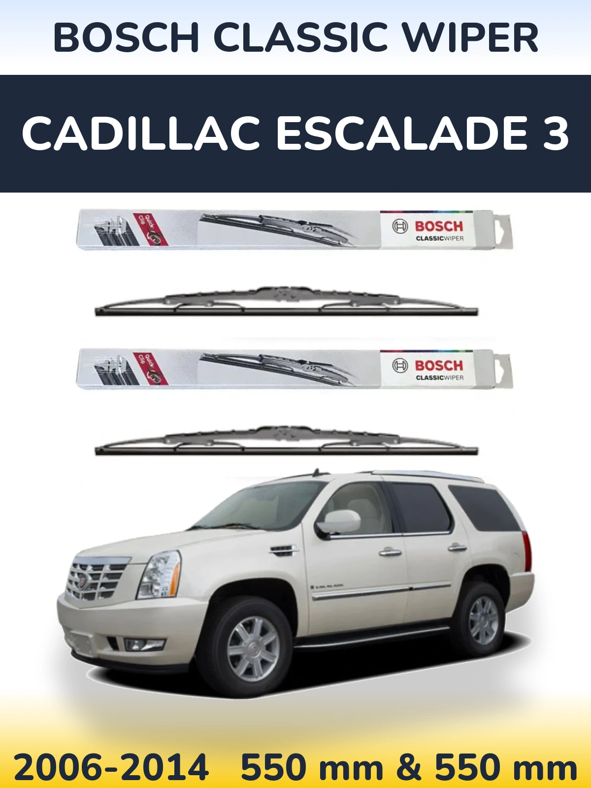 Komplet przednich wycieraczek BOSCH Classic Wiper 550 & 550 mm do Cadillac Escalade 3 2006-2014