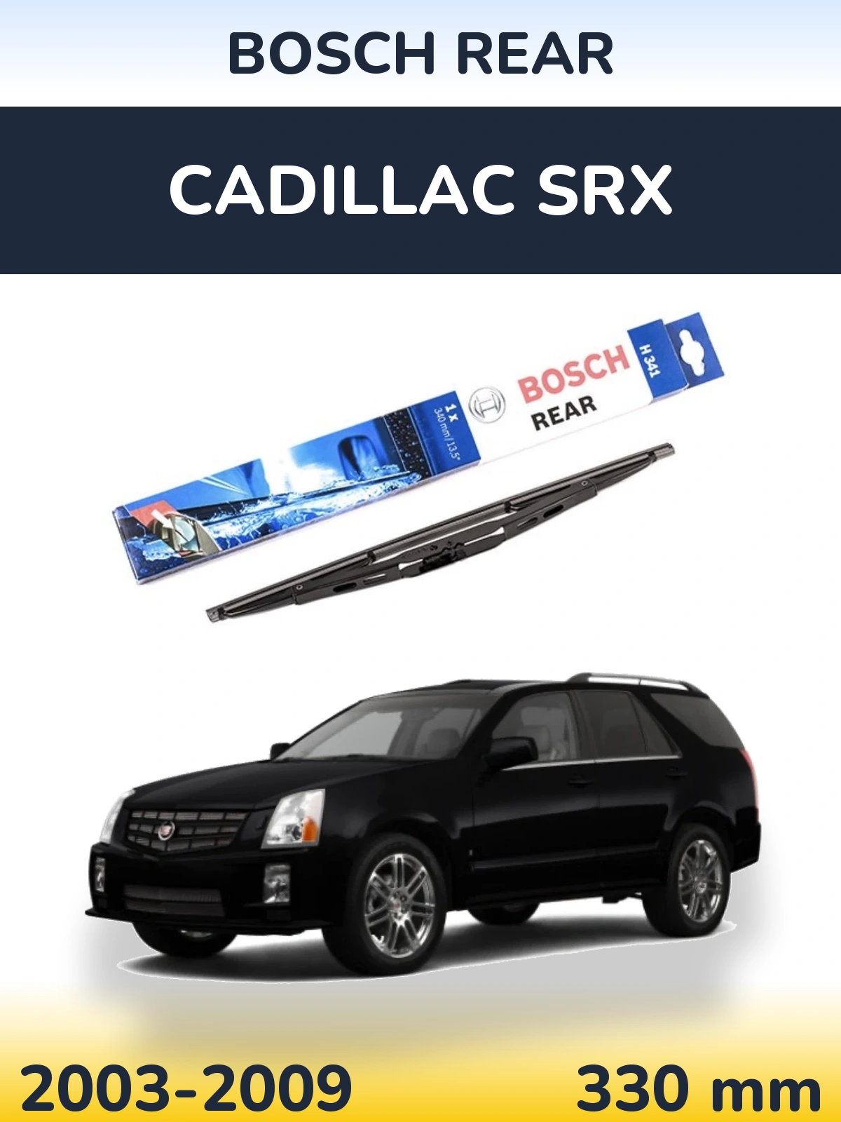Tylna wycieraczka BOSCH Rear 340 mm do Cadillac SRX 2003-2009