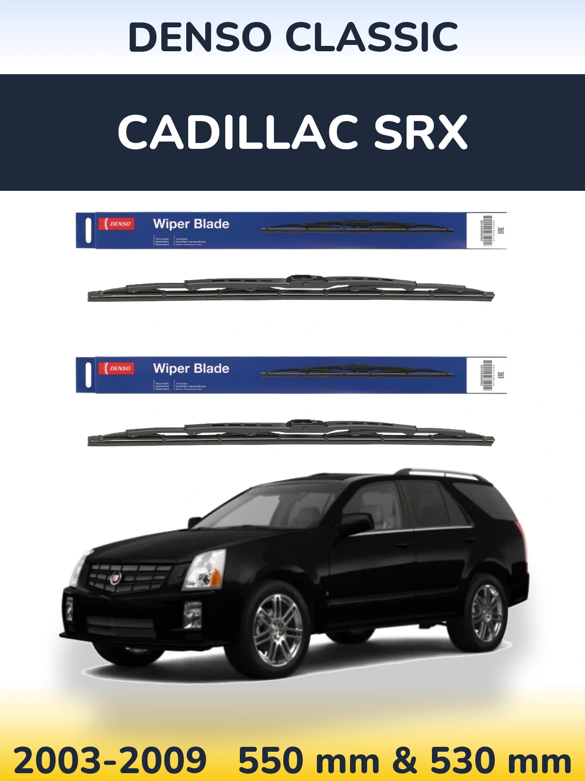 Komplet przednich wycieraczek Denso Classic 550 & 530 mm do Cadillac SRX 2003-2009