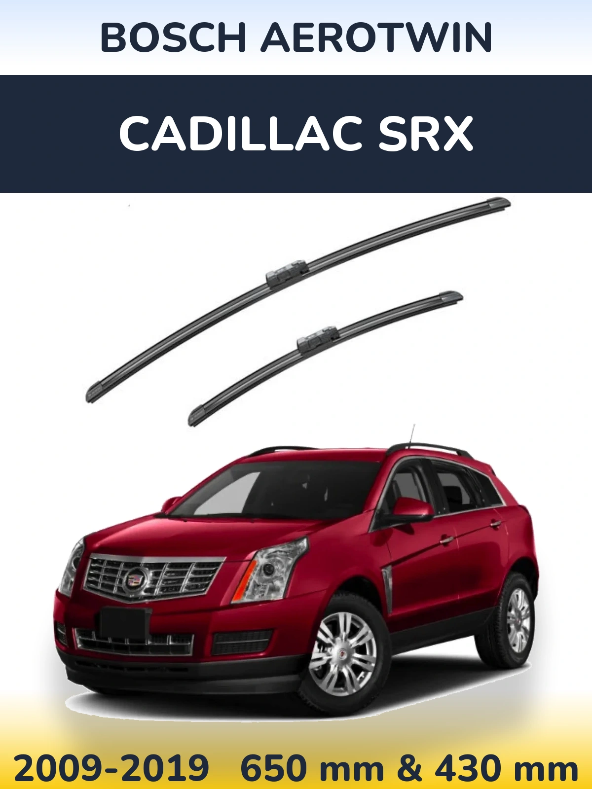 Комплект передних дворников BOSCH AeroTwin 650 & 430 мм для Cadillac SRX 2009-2019