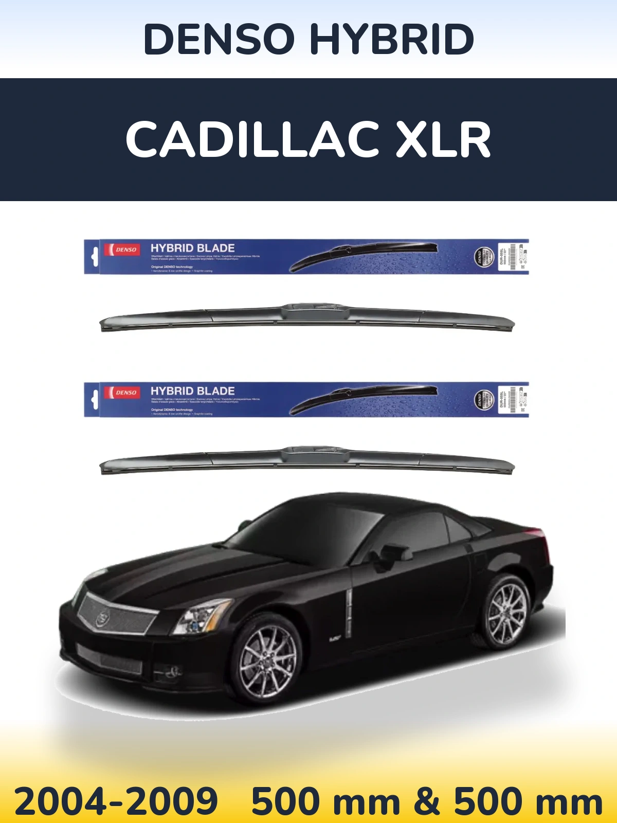 Комплект передних дворников Denso Hybrid 500 & 500 мм для Cadillac XLR 2004-2009