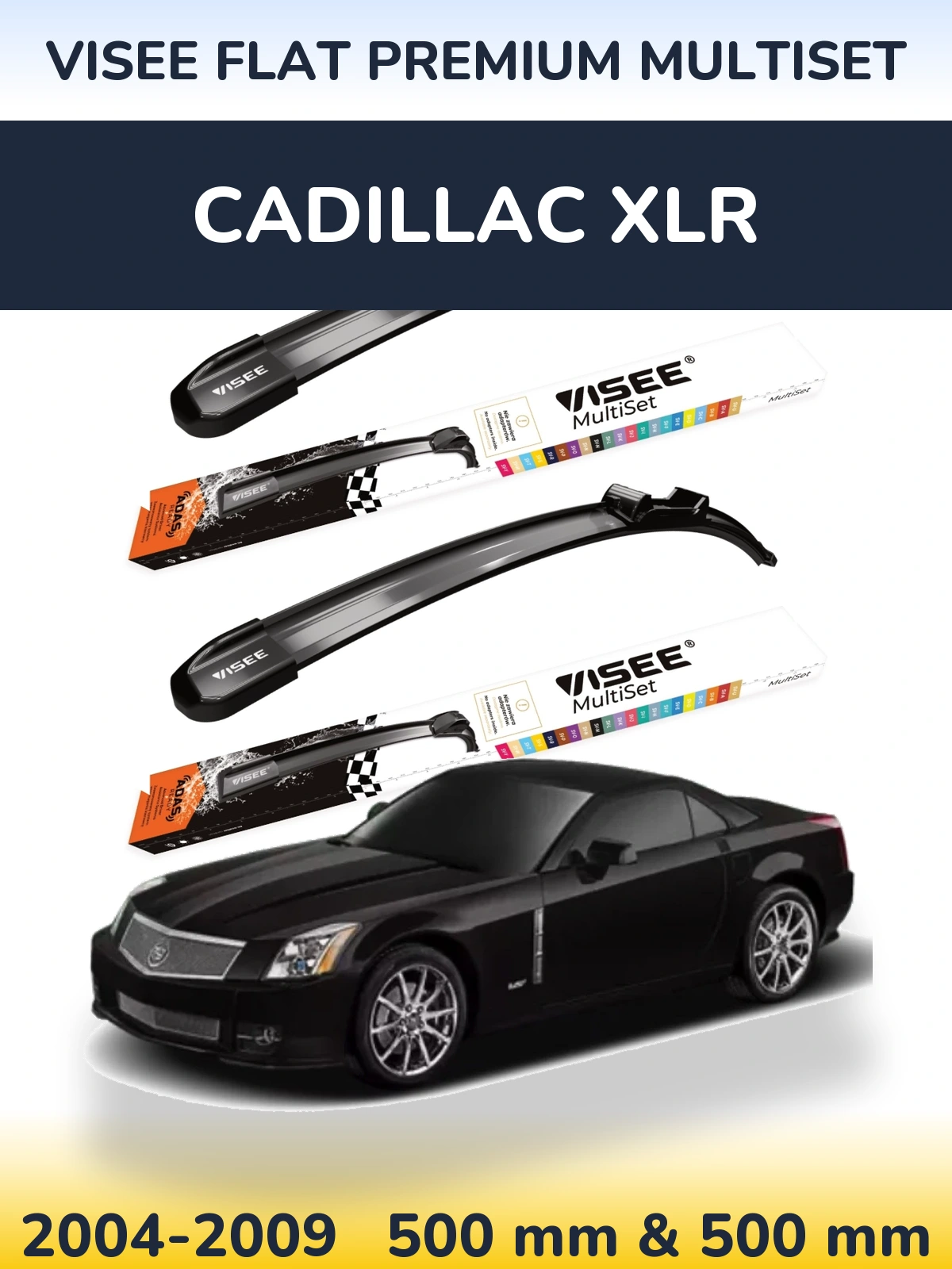 Комплект передних дворников VISEE FLAT PREMIUM MultiSet 500 & 500 мм для Cadillac XLR 2004-2009