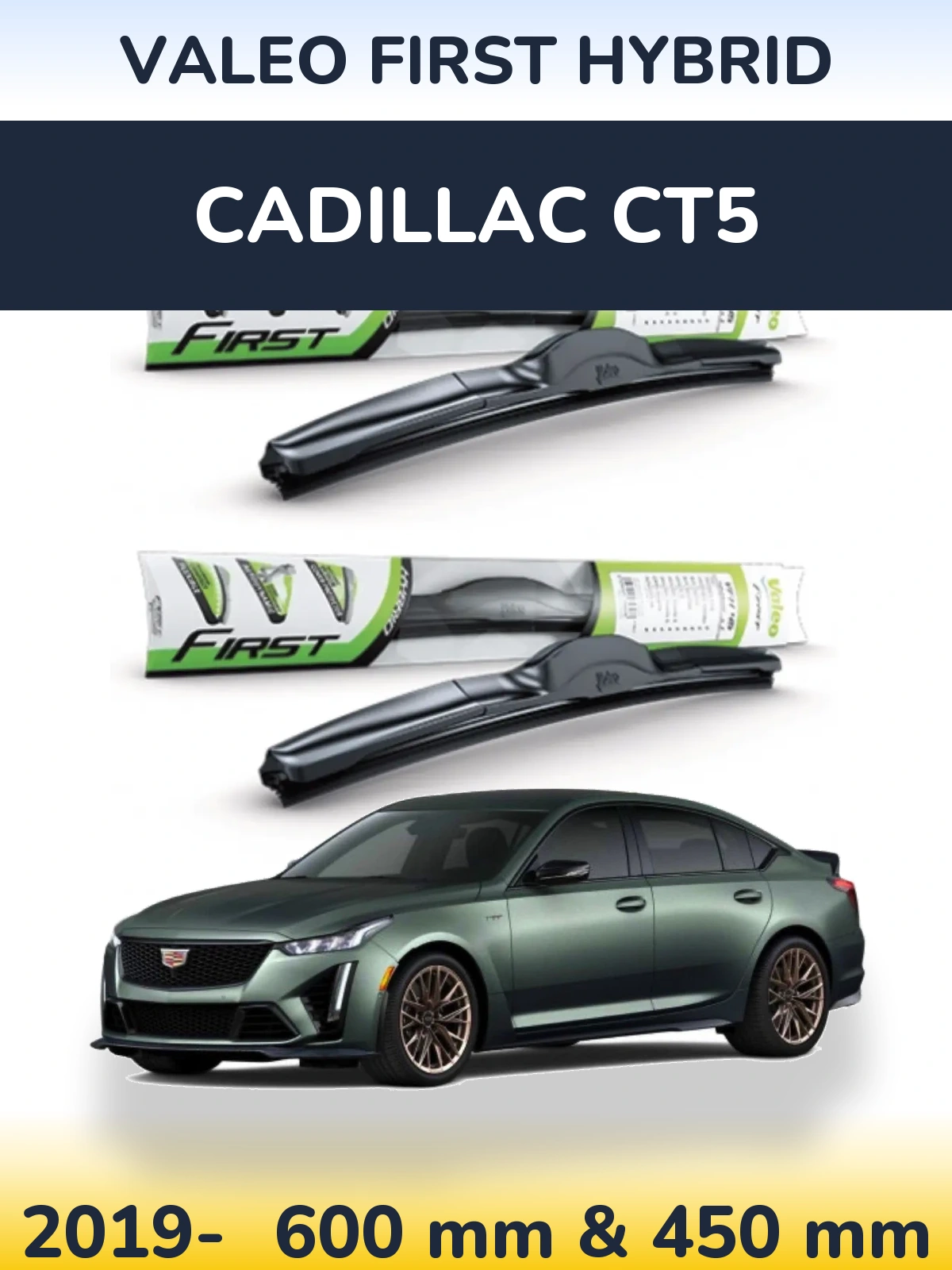 Komplet przednich wycieraczek Valeo First Hybrid 600 & 450 mm do Cadillac CT5 2019-2026