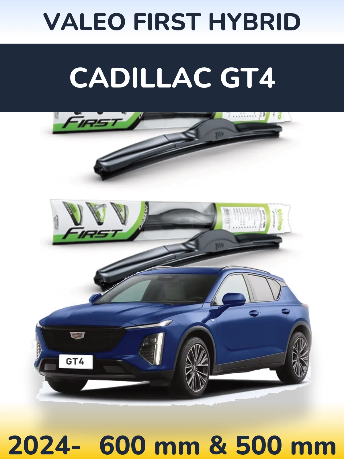 Komplet przednich wycieraczek Valeo First Hybrid 600 & 500 mm do Cadillac GT4 2024-2026