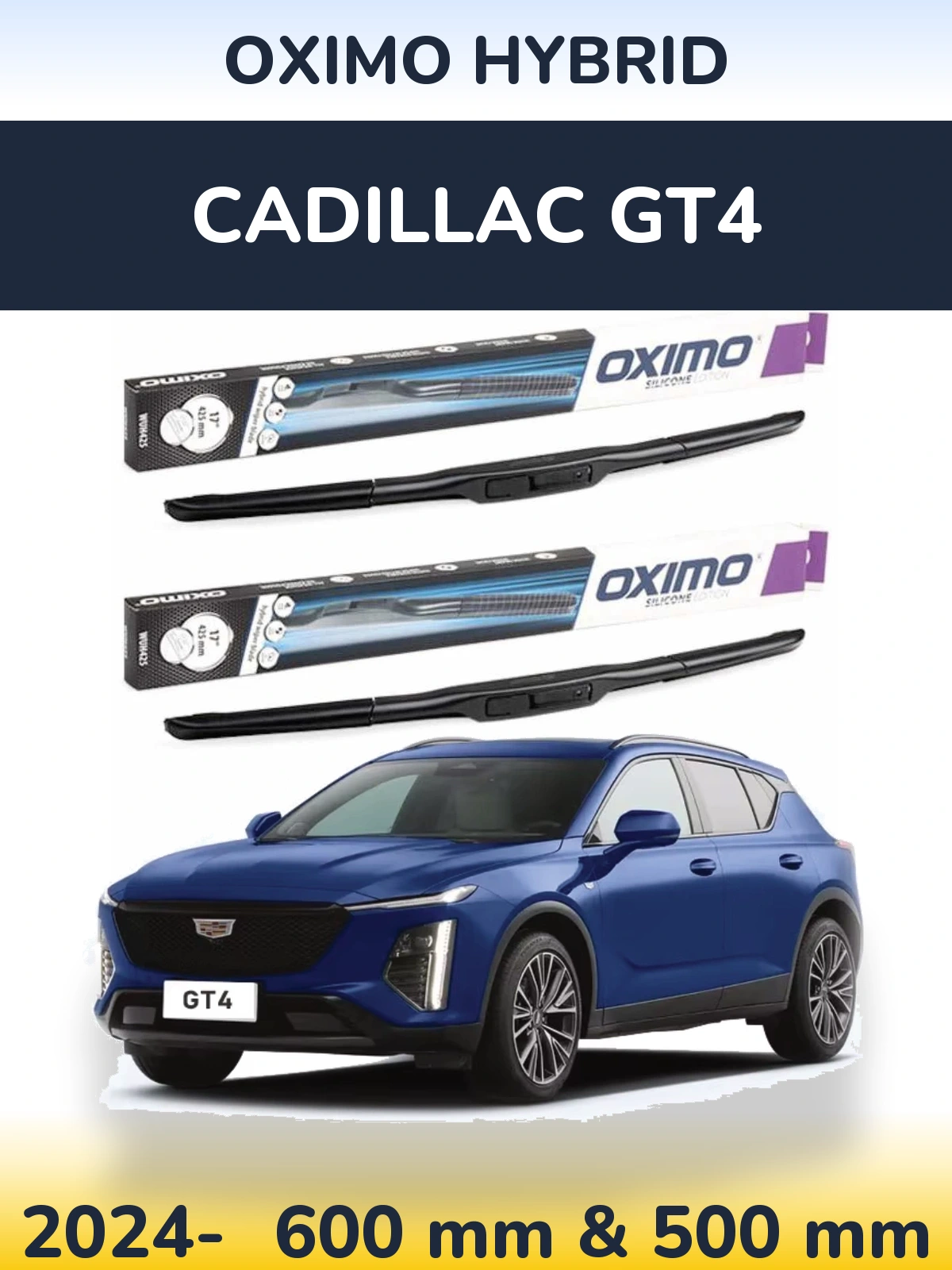 Komplet przednich wycieraczek Oximo Hybrid 600 & 500 mm do Cadillac GT4 2024-2026