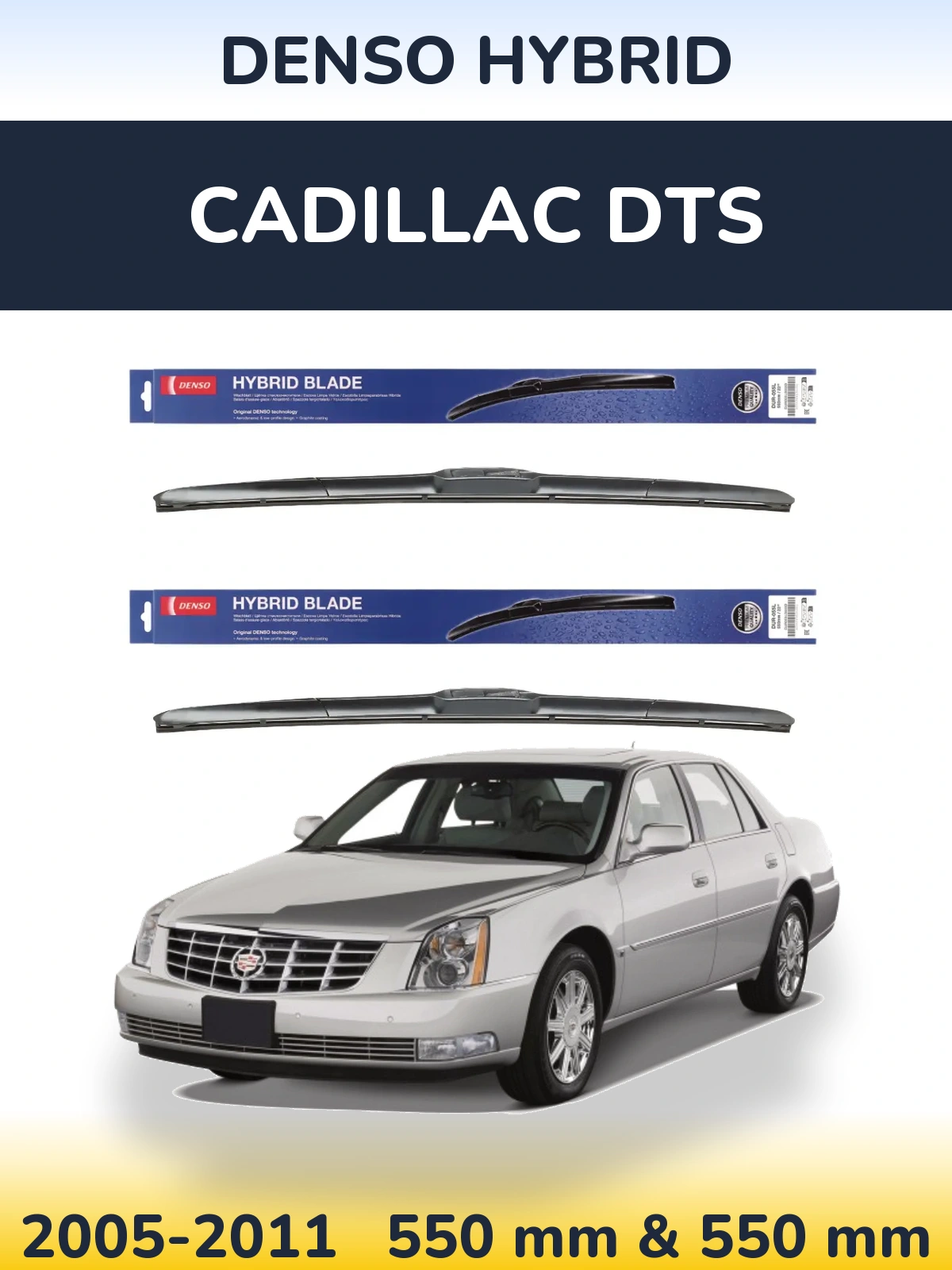 Komplet przednich wycieraczek Denso Hybrid 550 & 550 mm do Cadillac DTS 2005-2011