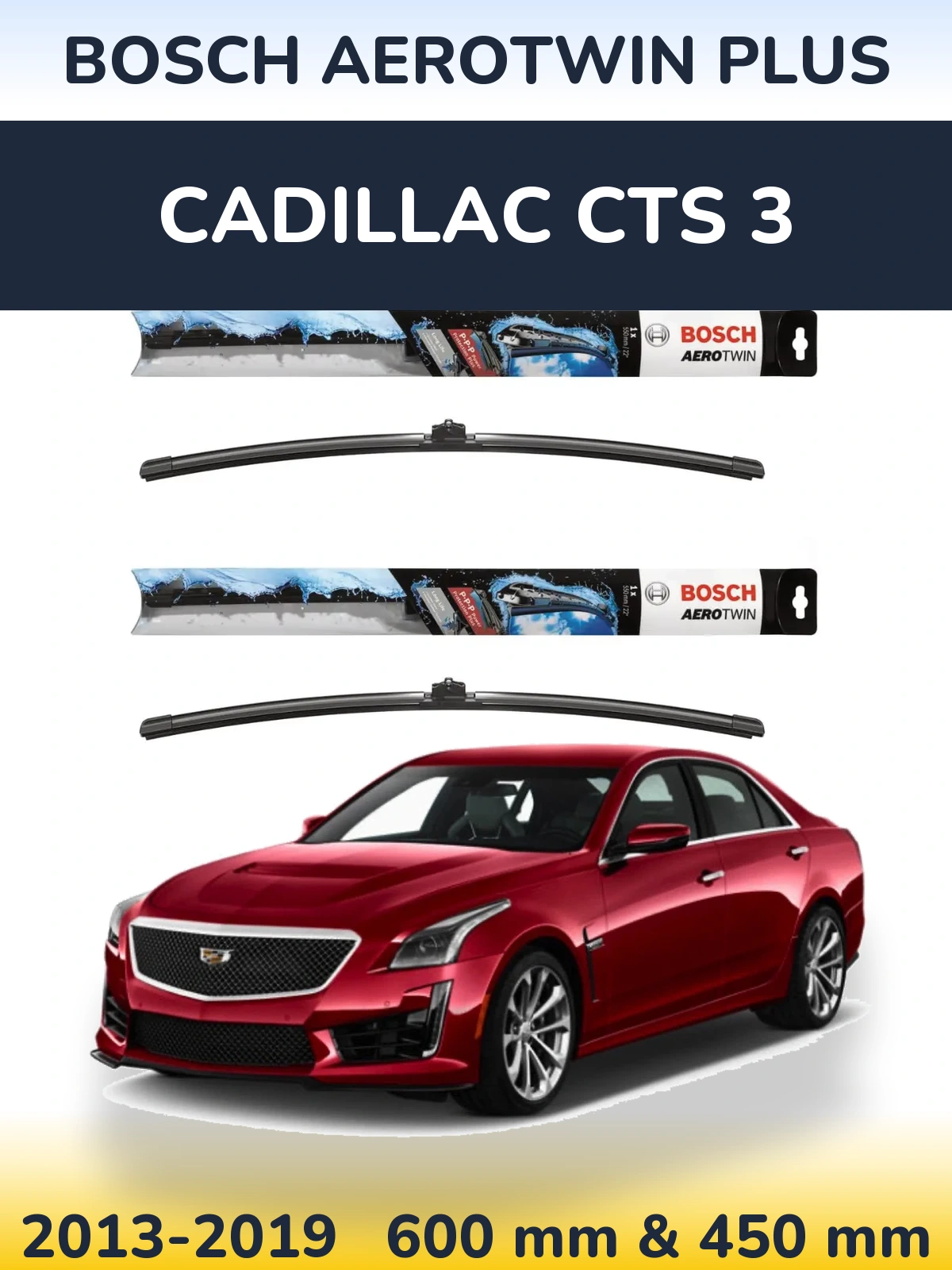 Komplet przednich wycieraczek BOSCH AeroTwin Plus 600 & 450 mm do Cadillac CTS 3 2013-2019