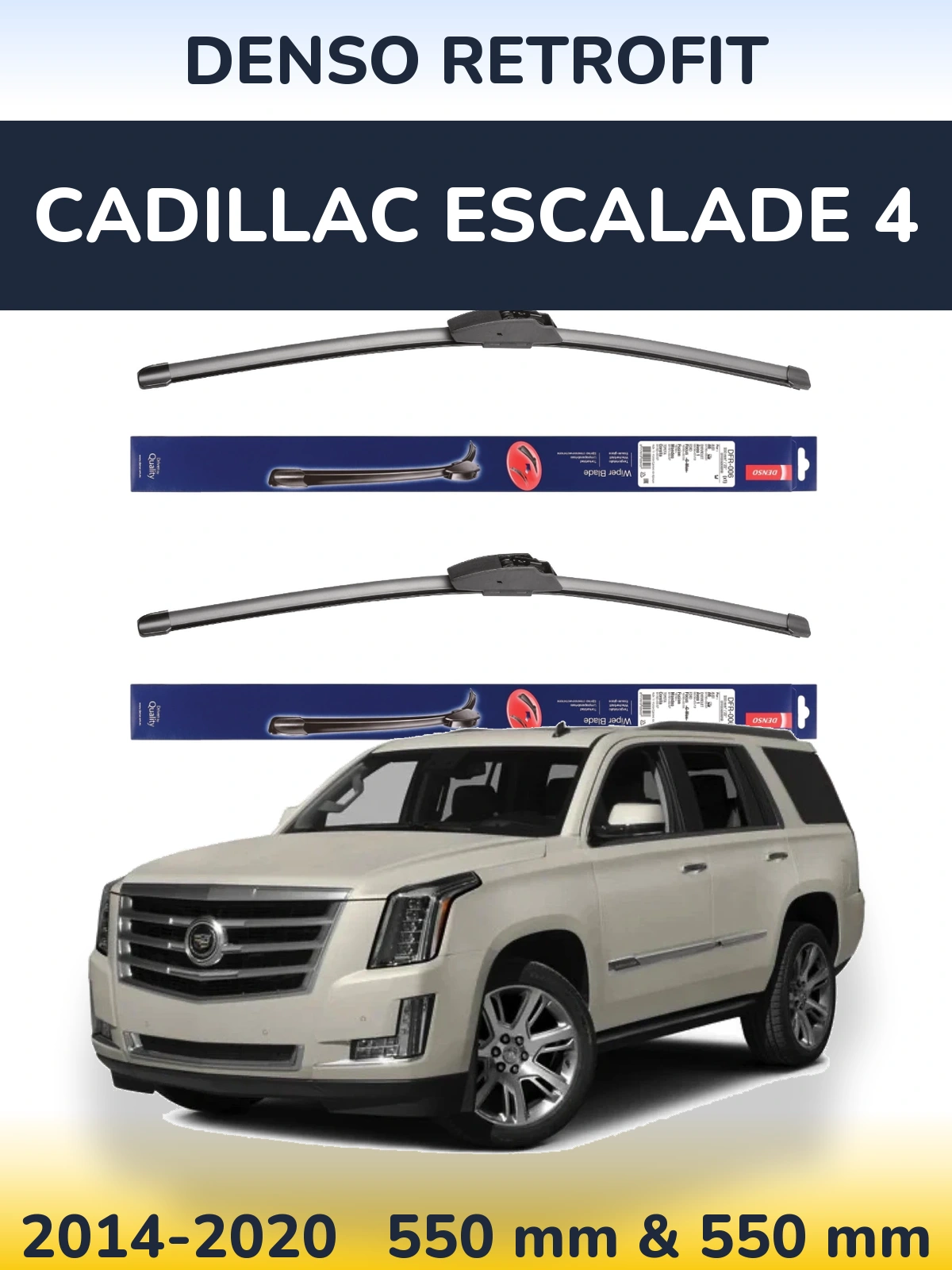 Комплект передних дворников Denso Retrofit 550 & 550 мм для Cadillac Escalade 4 2014-2020
