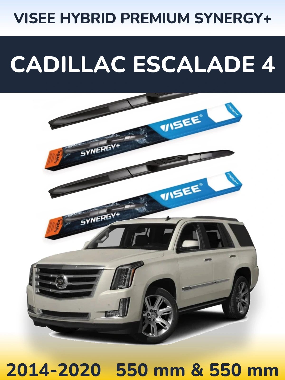 Komplet przednich wycieraczek VISEE HYBRID PREMIUM SYNERGY+ 550 & 550 mm do Cadillac Escalade 4 2014-2020