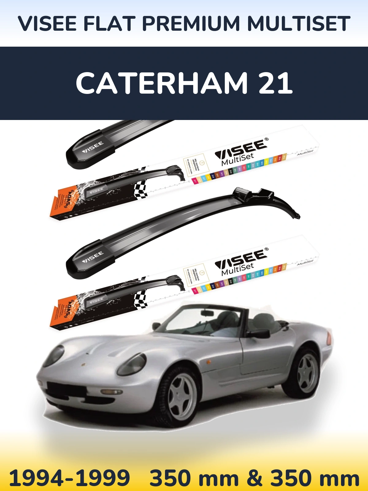 Komplet przednich wycieraczek VISEE FLAT PREMIUM MultiSet 350 & 350 mm do Caterham 21 1994-1999