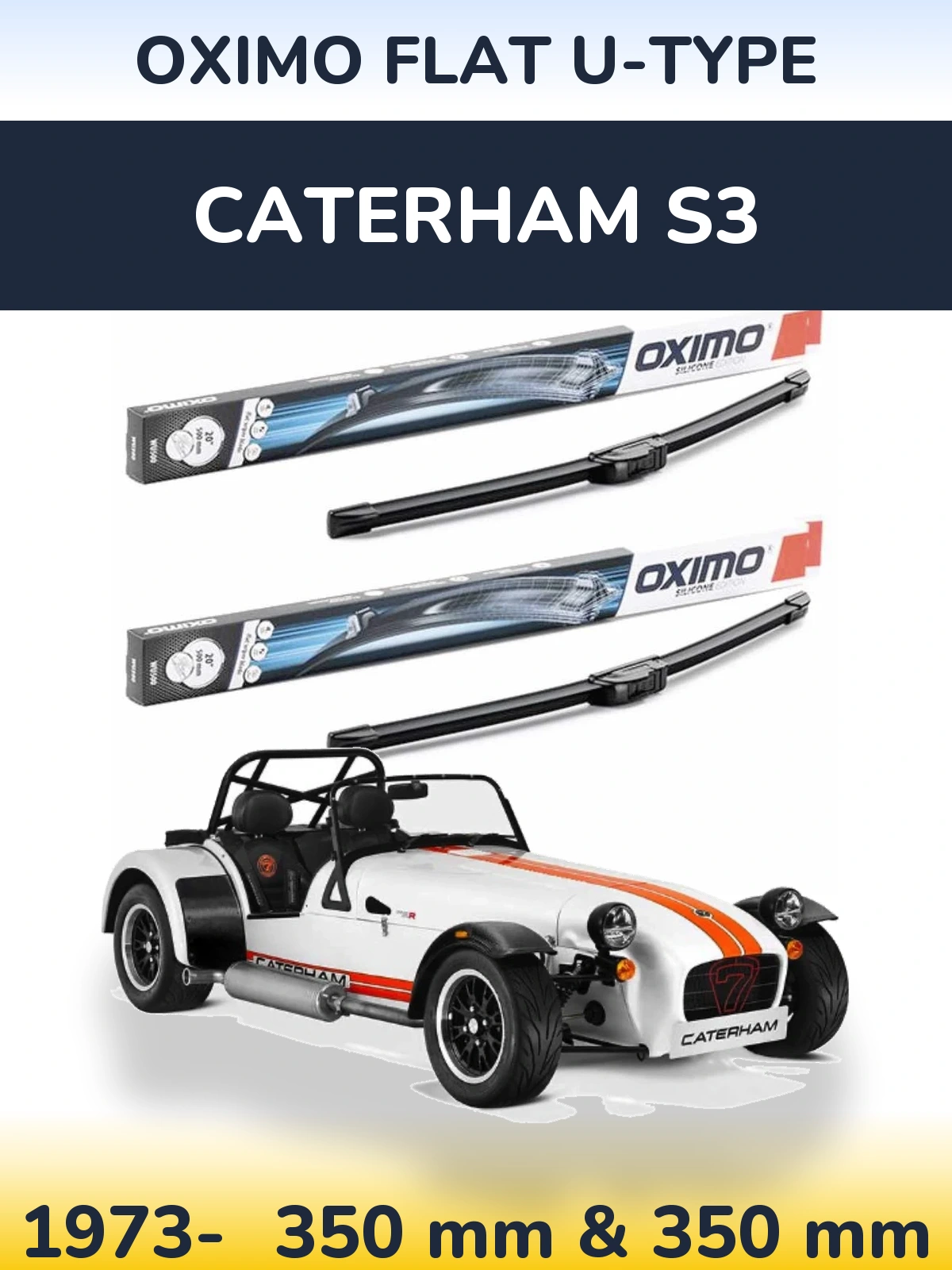 Комплект передних дворников Oximo Flat U-type 350 & 350 мм для Caterham S3 1973-2026