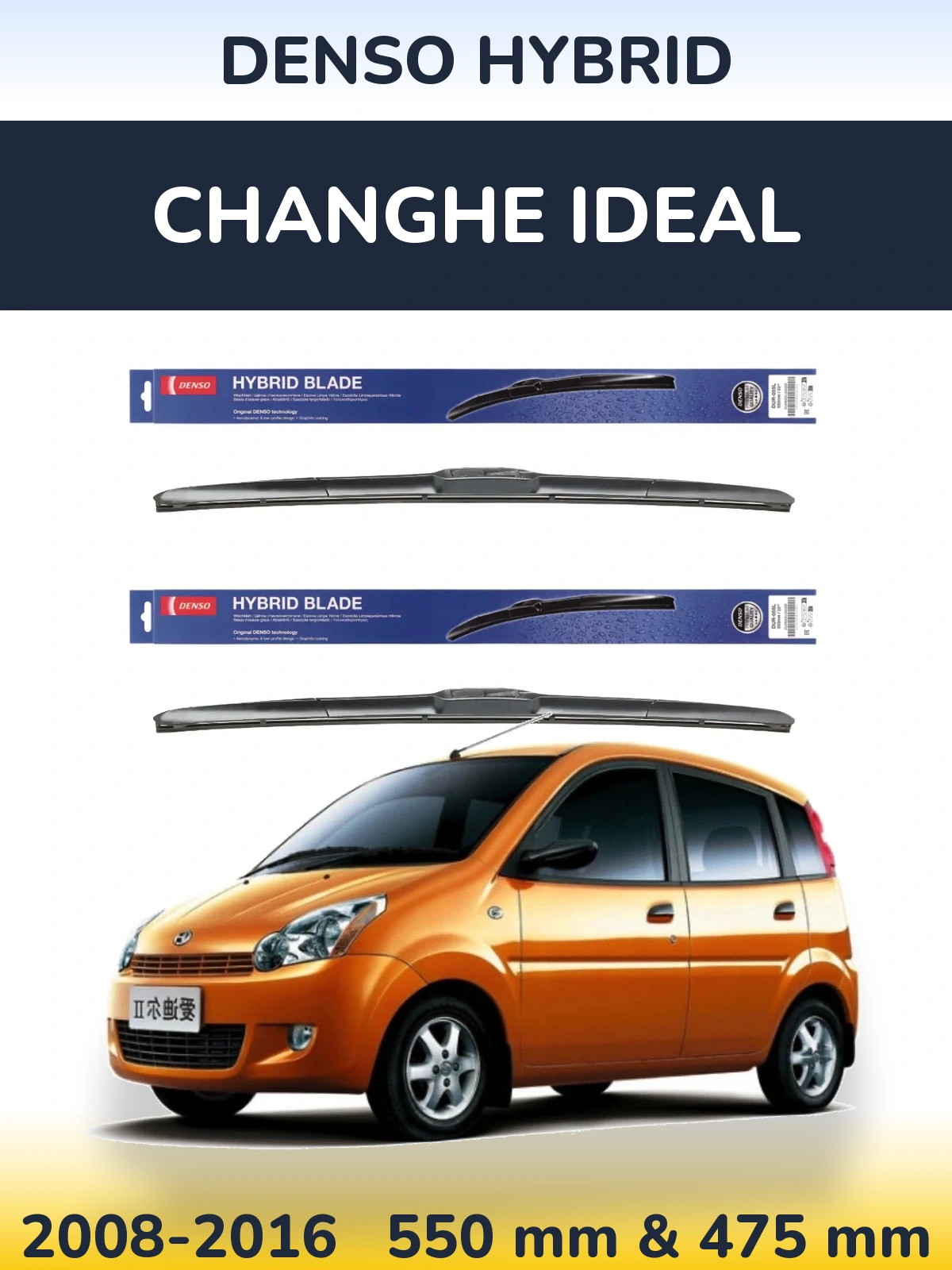 Komplet przednich wycieraczek Denso Hybrid 550 & 475 mm do Changhe Ideal 2008-2016