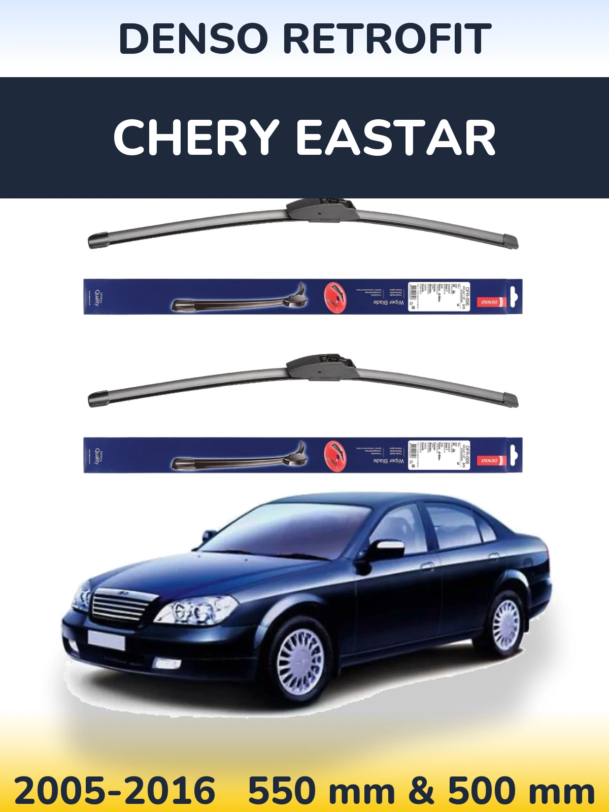 Komplet przednich wycieraczek Denso Retrofit 550 & 500 mm do Chery Eastar 2005-2016