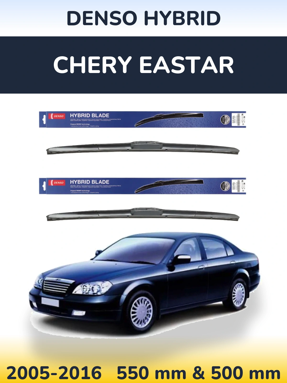 Komplet przednich wycieraczek Denso Hybrid 550 & 500 mm do Chery Eastar 2005-2016