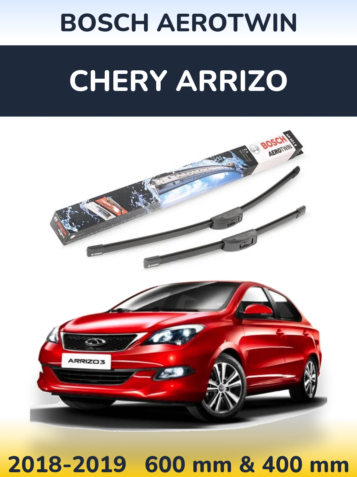 Комплект передних дворников BOSCH AeroTwin 600 & 400 мм для Chery Arrizo 2018-2019