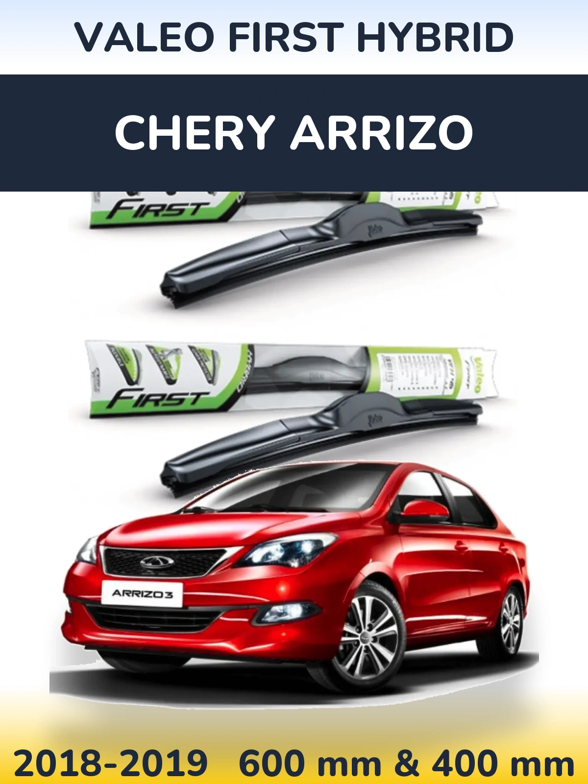Komplet przednich wycieraczek Valeo First Hybrid 600 & 400 mm do Chery Arrizo 2018-2019