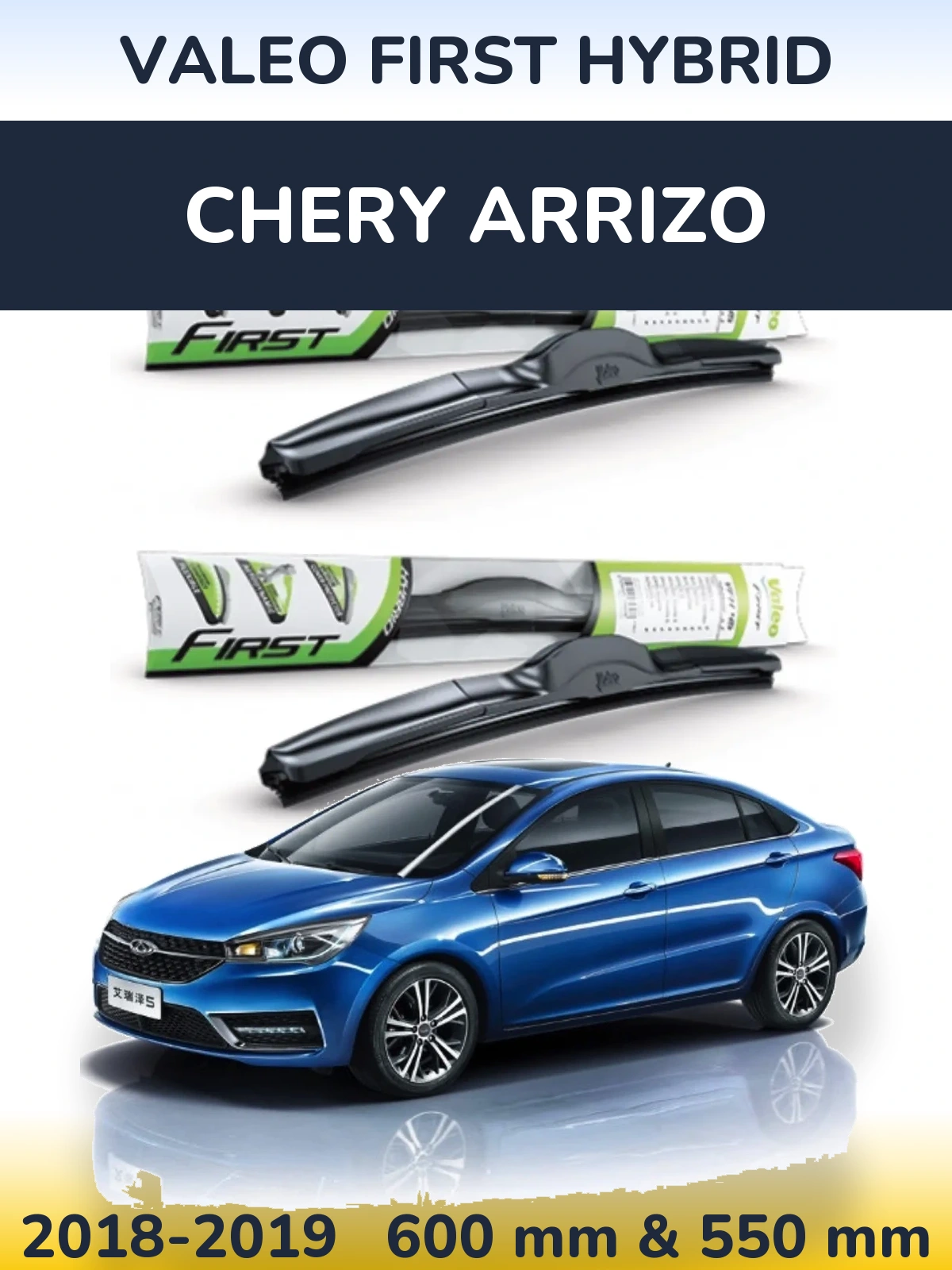 Komplet przednich wycieraczek Valeo First Hybrid 600 & 550 mm do Chery Arrizo 2018-2019