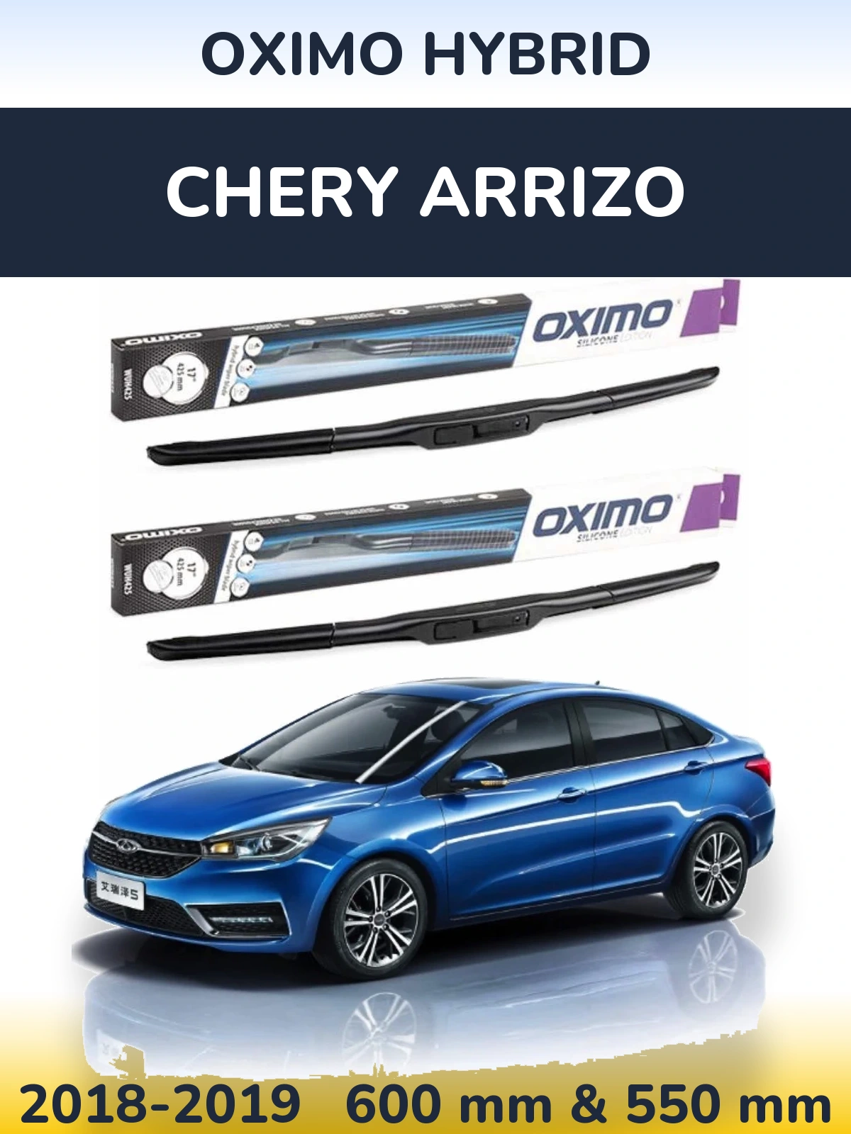 Komplet przednich wycieraczek Oximo Hybrid 600 & 550 mm do Chery Arrizo 2018-2019