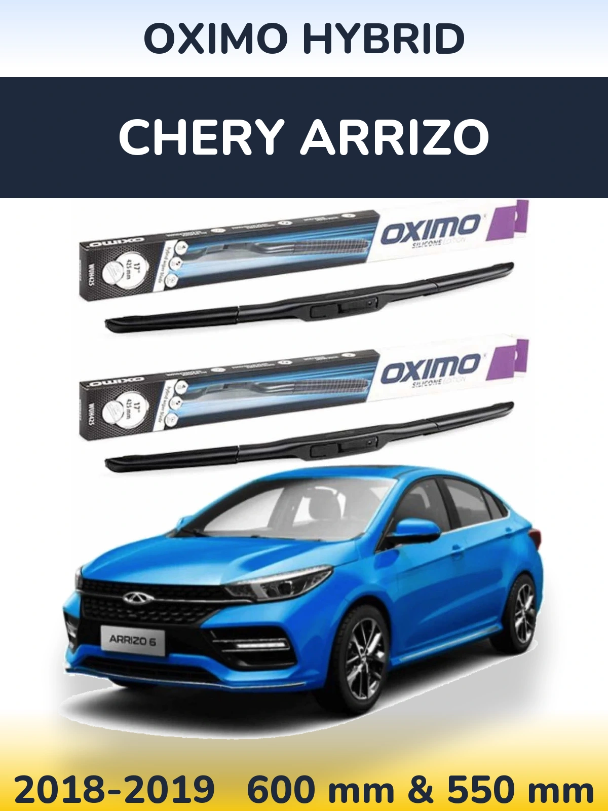 Komplet przednich wycieraczek Oximo Hybrid 600 & 550 mm do Chery Arrizo 2018-2019