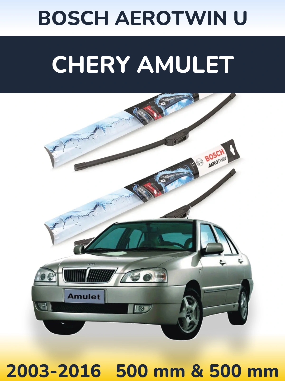 Front wiper blade set BOSCH AeroTwin U 500 & 500 mm for Chery Amulet 2003-2016