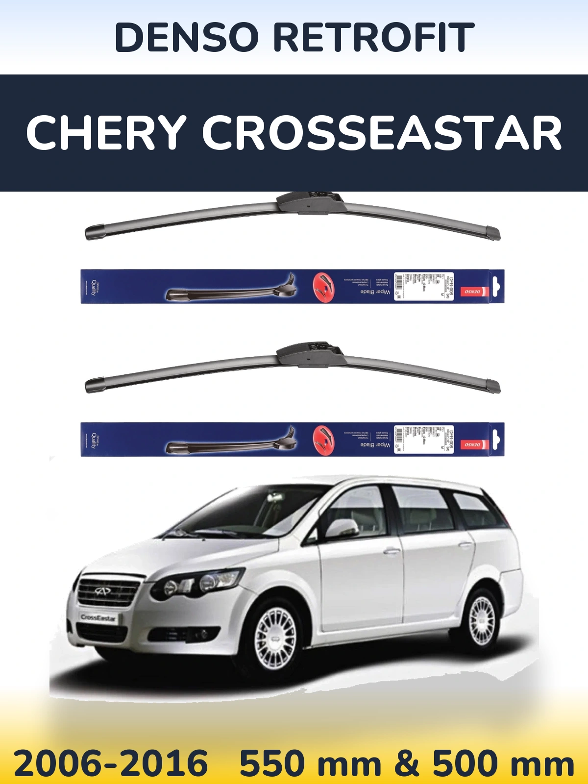 Komplet przednich wycieraczek Denso Retrofit 550 & 500 mm do Chery CrossEastar 2006-2016