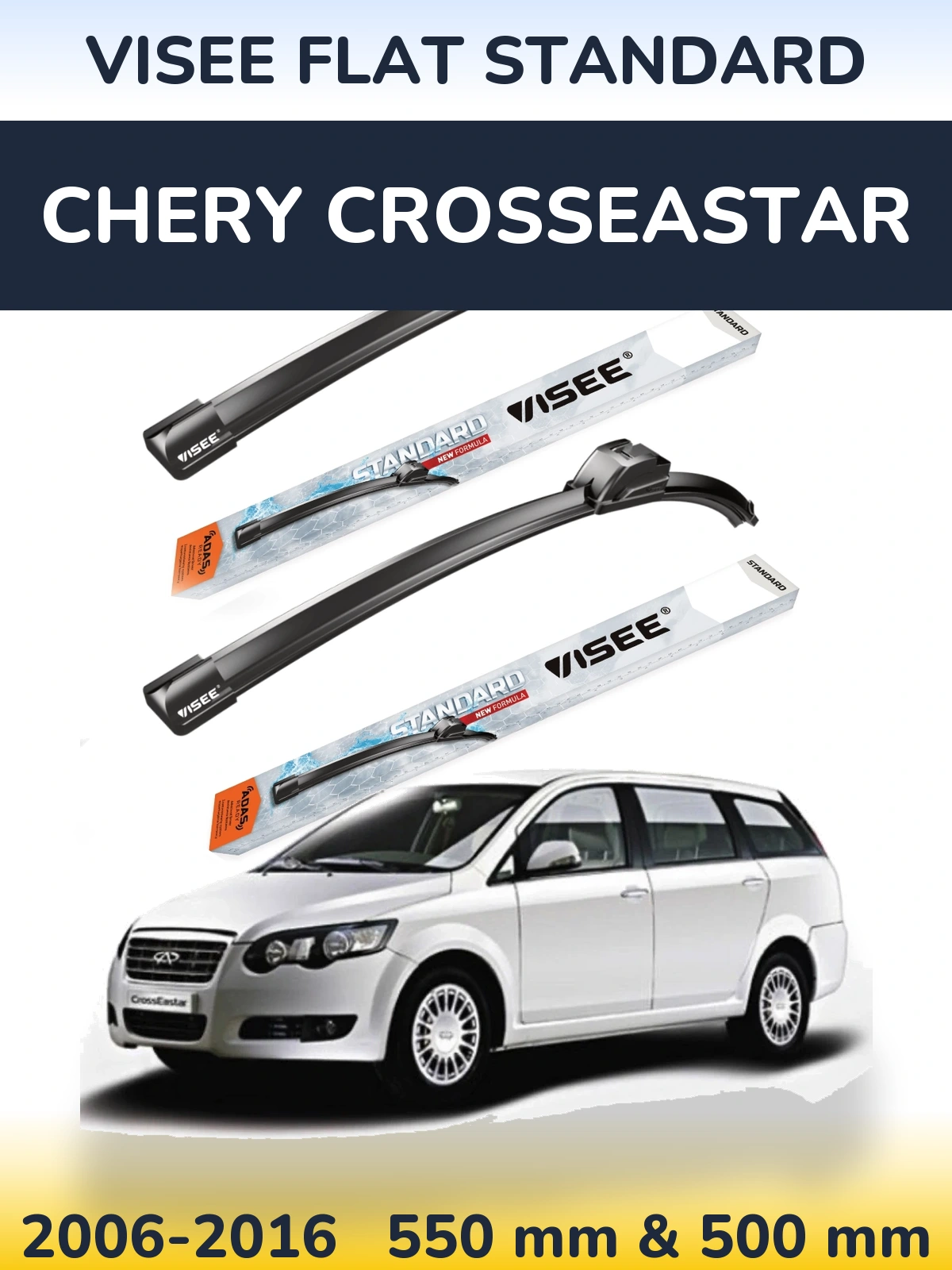 Komplet przednich wycieraczek VISEE FLAT STANDARD 550 & 500 mm do Chery CrossEastar 2006-2016