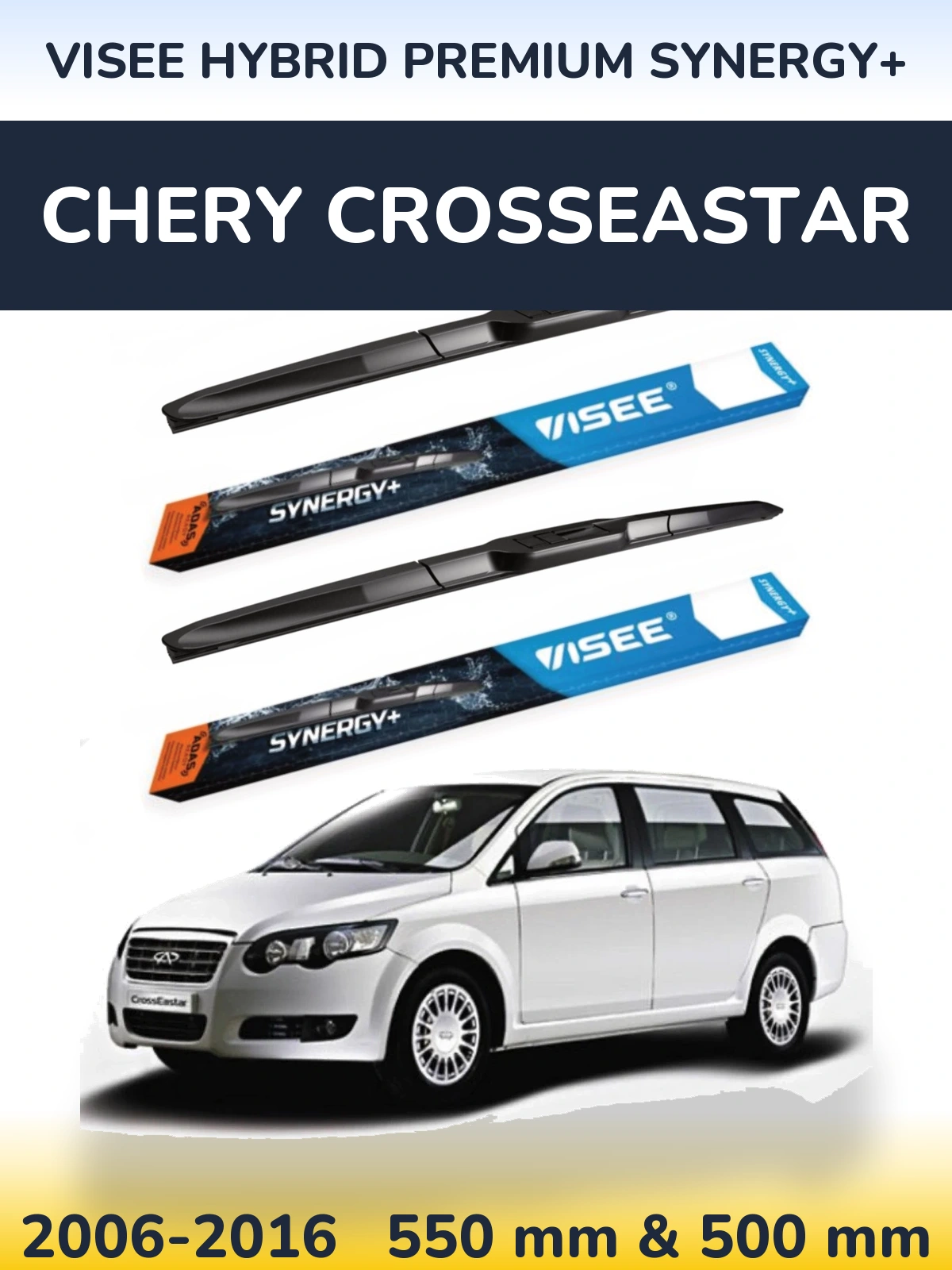 Komplet przednich wycieraczek VISEE HYBRID PREMIUM SYNERGY+ 550 & 500 mm do Chery CrossEastar 2006-2016
