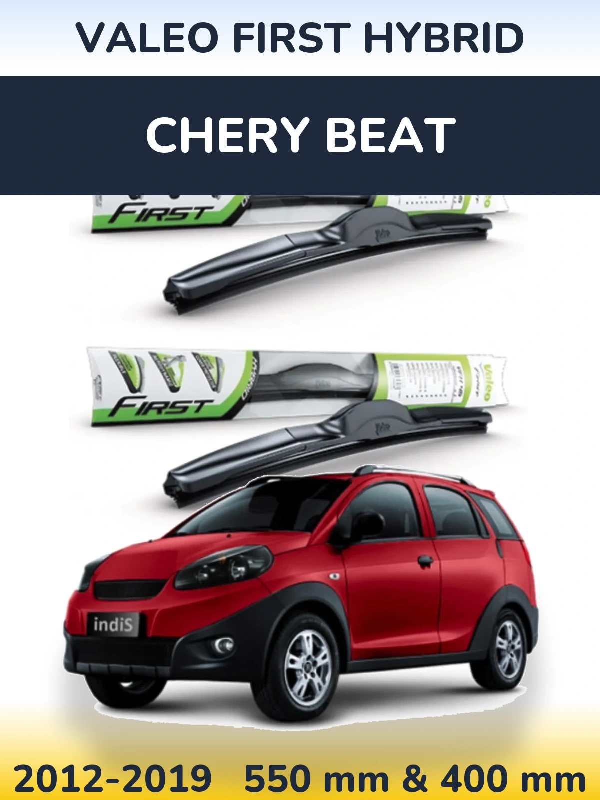 Комплект передних дворников Valeo First Hybrid 550 & 400 мм для Chery Beat 2012-2019