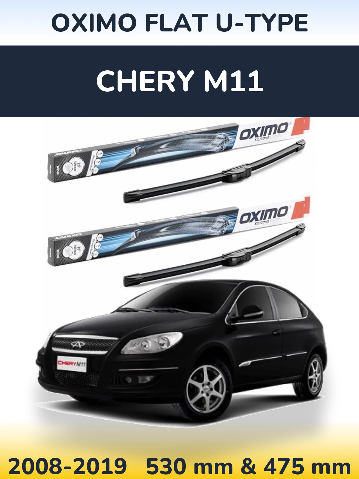 Komplet przednich wycieraczek Oximo Flat U-type 530 & 475 mm do Chery M11 2008-2019