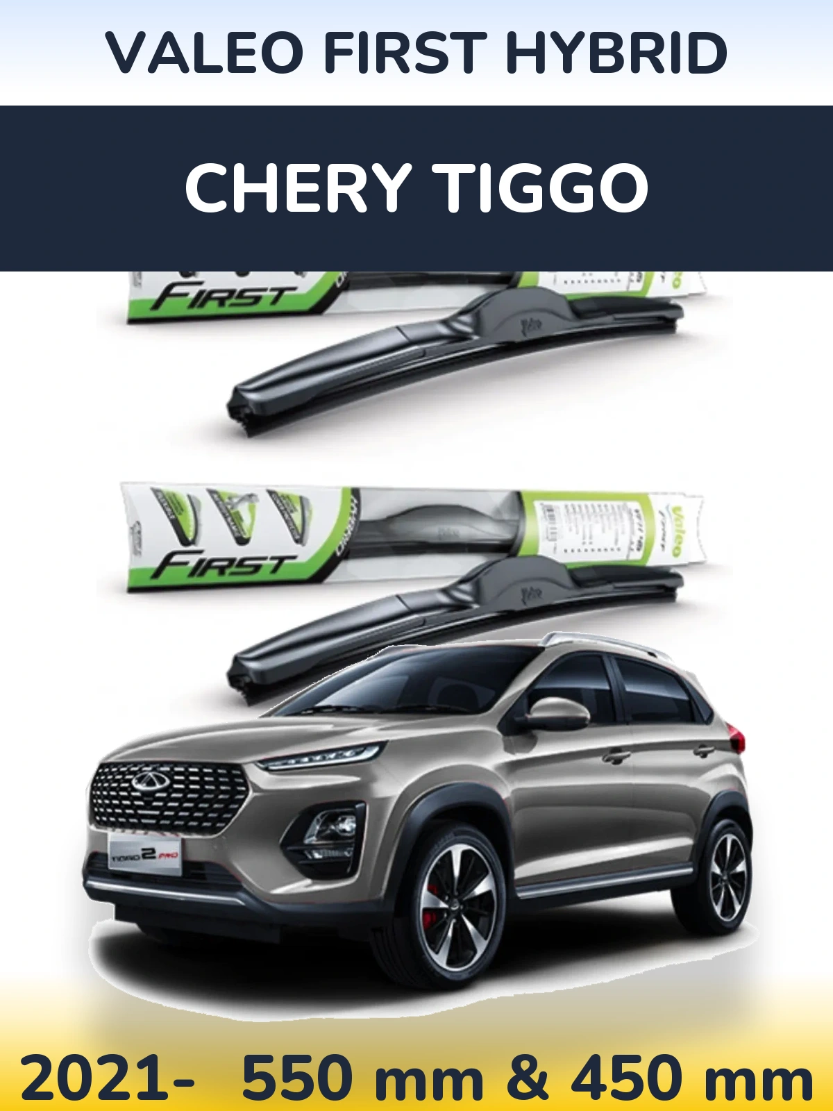 Komplet przednich wycieraczek Valeo First Hybrid 550 & 450 mm do Chery Tiggo 2021-2026