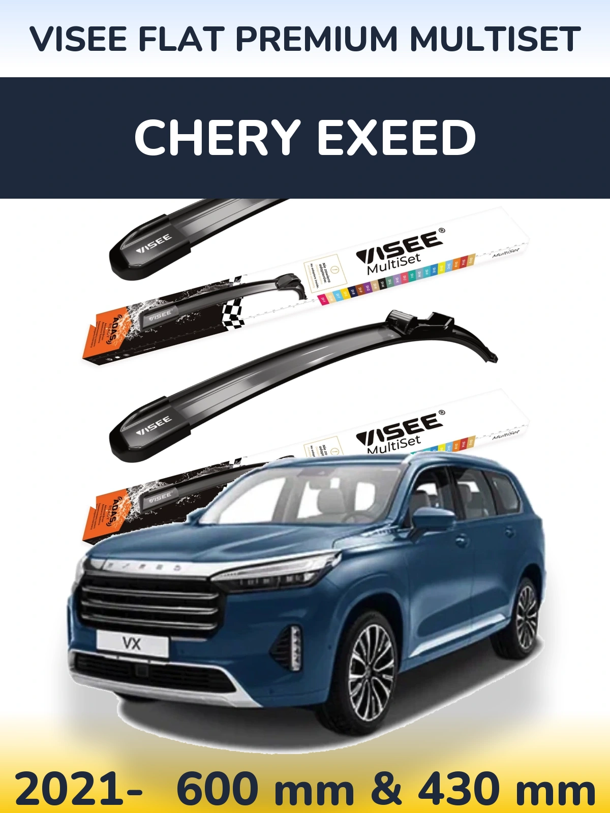 Komplet przednich wycieraczek VISEE FLAT PREMIUM MultiSet 600 & 430 mm do Chery Exeed 2021-2026