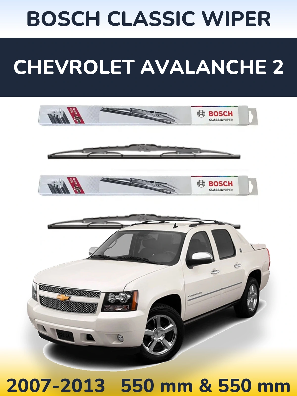 Komplet przednich wycieraczek BOSCH Classic Wiper 550 & 550 mm do Chevrolet Avalanche 2 2007-2013