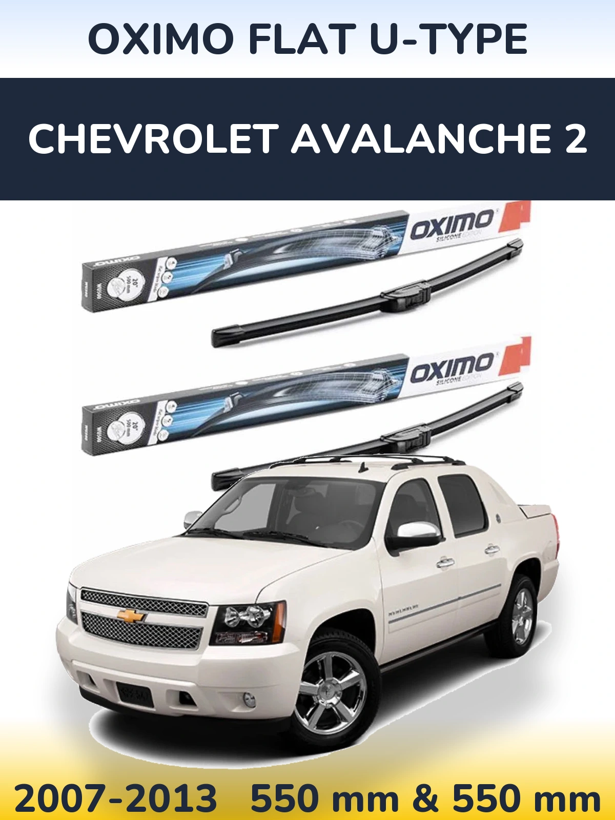 Komplet przednich wycieraczek Oximo Flat U-type 550 & 550 mm do Chevrolet Avalanche 2 2007-2013