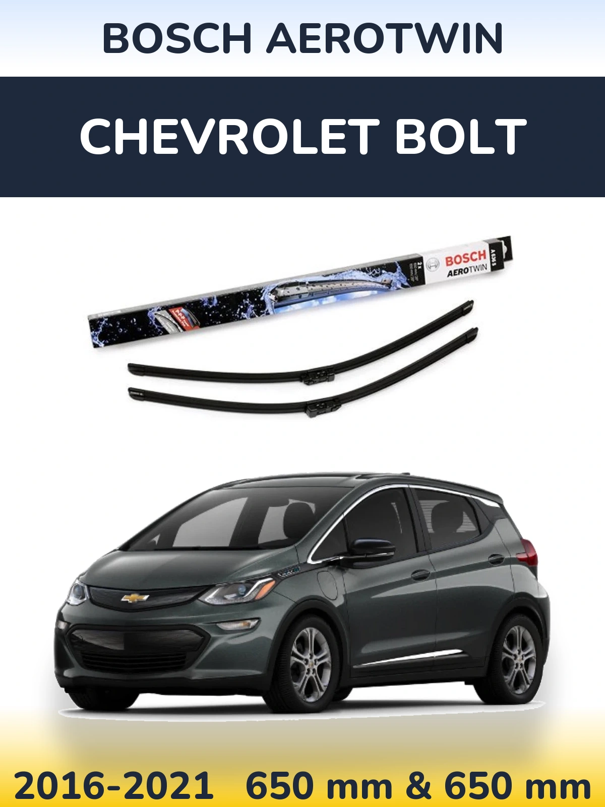 Komplet przednich wycieraczek BOSCH AeroTwin 650 & 650 mm do Chevrolet Bolt 2016-2021