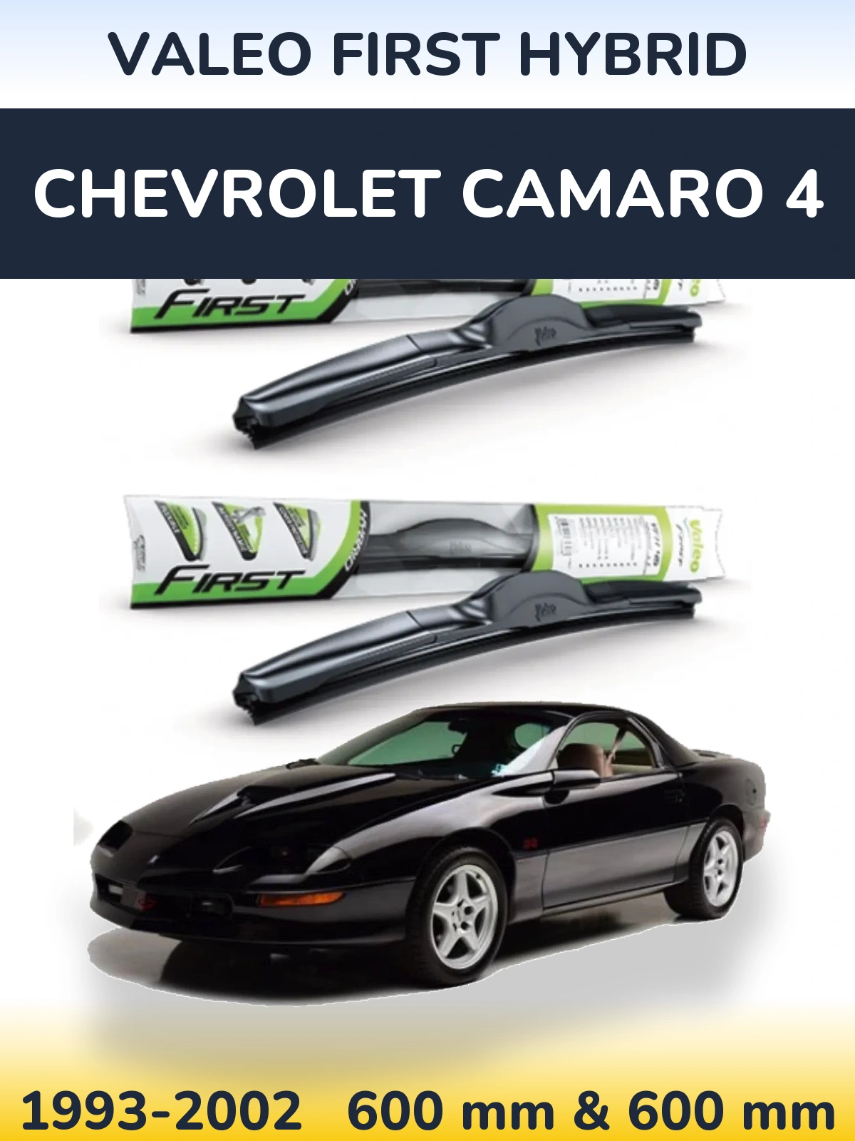 Komplet przednich wycieraczek Valeo First Hybrid 600 & 600 mm do Chevrolet Camaro 4 1993-2002