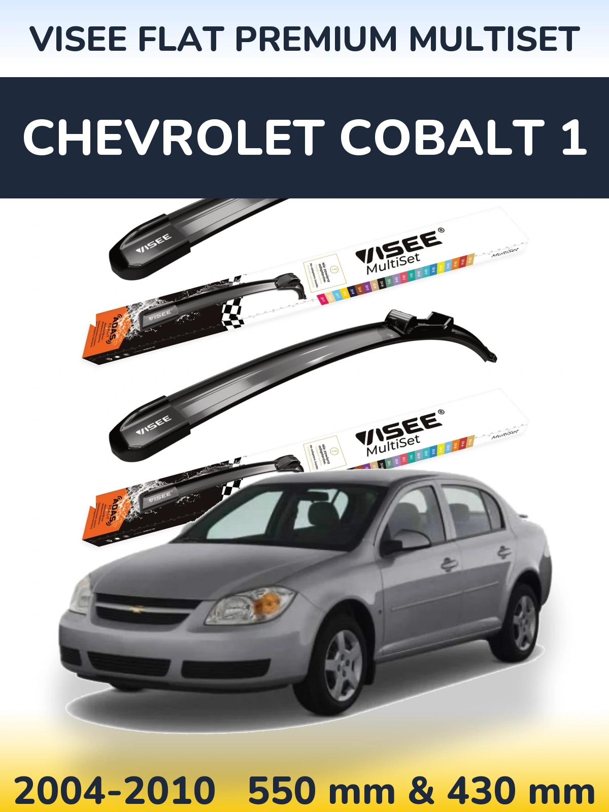 Front wiper blade set VISEE FLAT PREMIUM MultiSet 550 & 430 mm for Chevrolet Cobalt 1 2004-2010