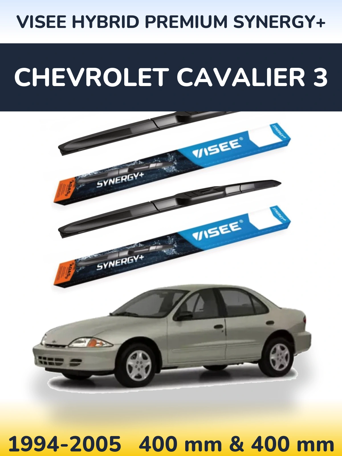 Komplet przednich wycieraczek VISEE HYBRID PREMIUM SYNERGY+ 400 & 400 mm do Chevrolet Cavalier 3 1994-2005