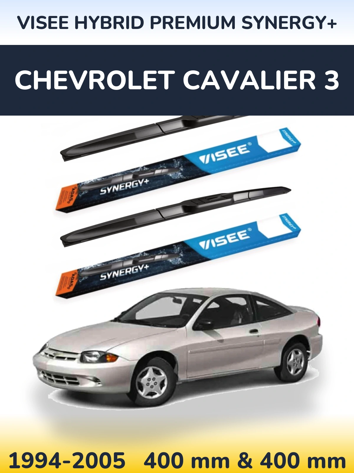 Komplet przednich wycieraczek VISEE HYBRID PREMIUM SYNERGY+ 400 & 400 mm do Chevrolet Cavalier 3 1994-2005