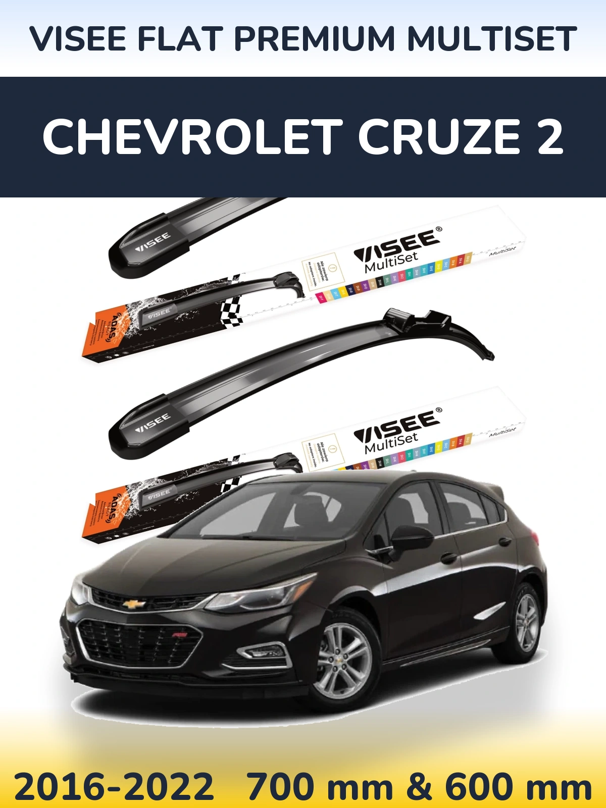 Komplet przednich wycieraczek VISEE FLAT PREMIUM MultiSet 700 & 600 mm do Chevrolet Cruze 2 2016-2022