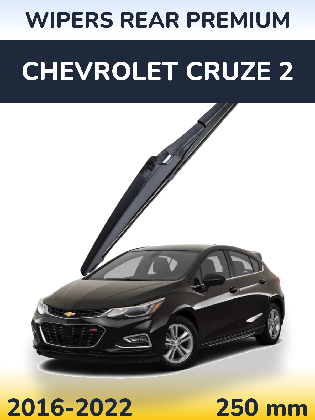 Tylna wycieraczka WIPERS REAR PREMIUM 250 mm do Chevrolet Cruze 2 2016-2022