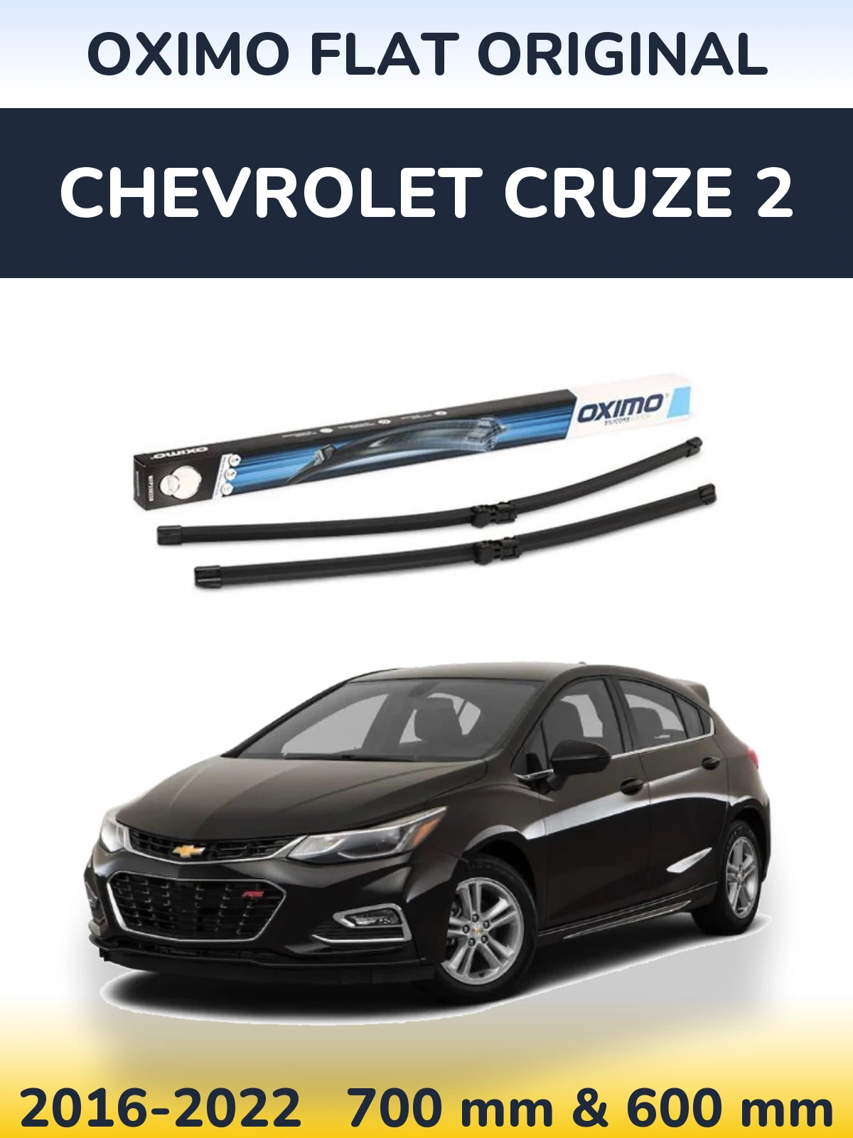 Komplet przednich wycieraczek Oximo Flat Original 700 & 600 mm do Chevrolet Cruze 2 2016-2022