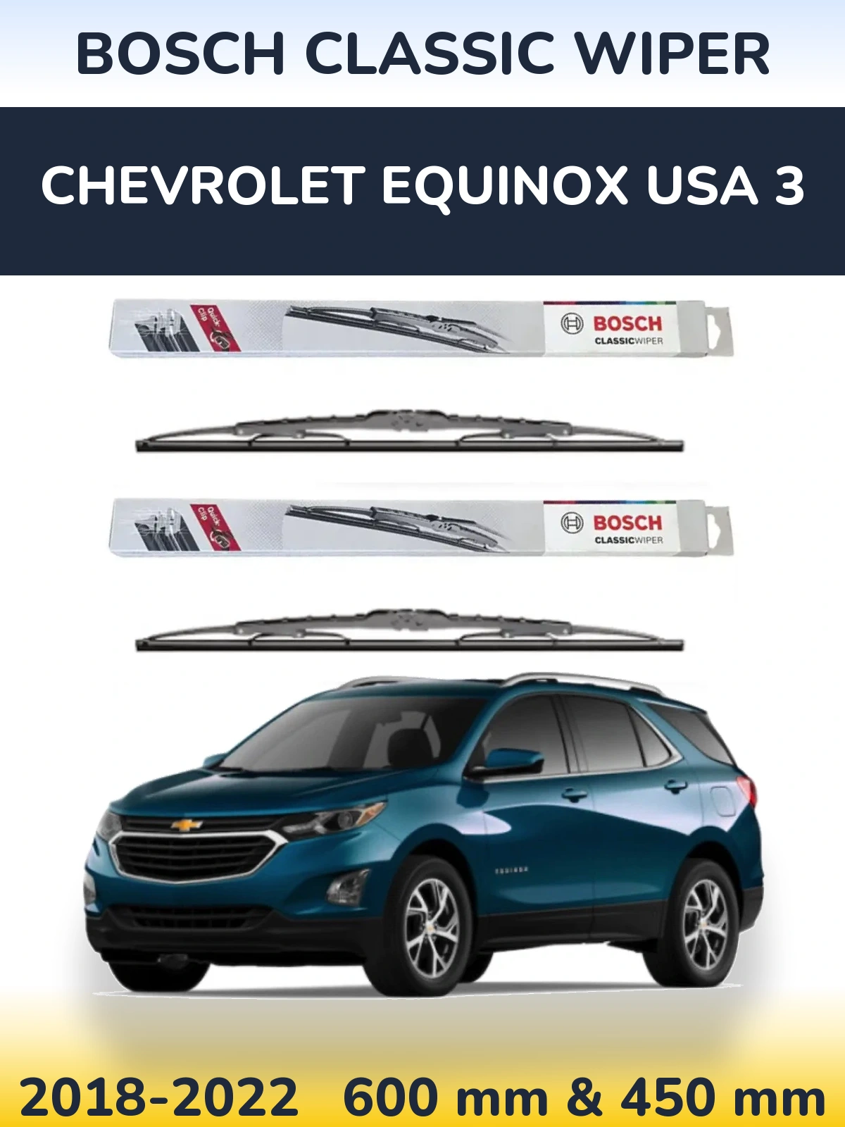 Komplet przednich wycieraczek BOSCH Classic Wiper 600 & 450 mm do Chevrolet Equinox USA 3 2018-2022