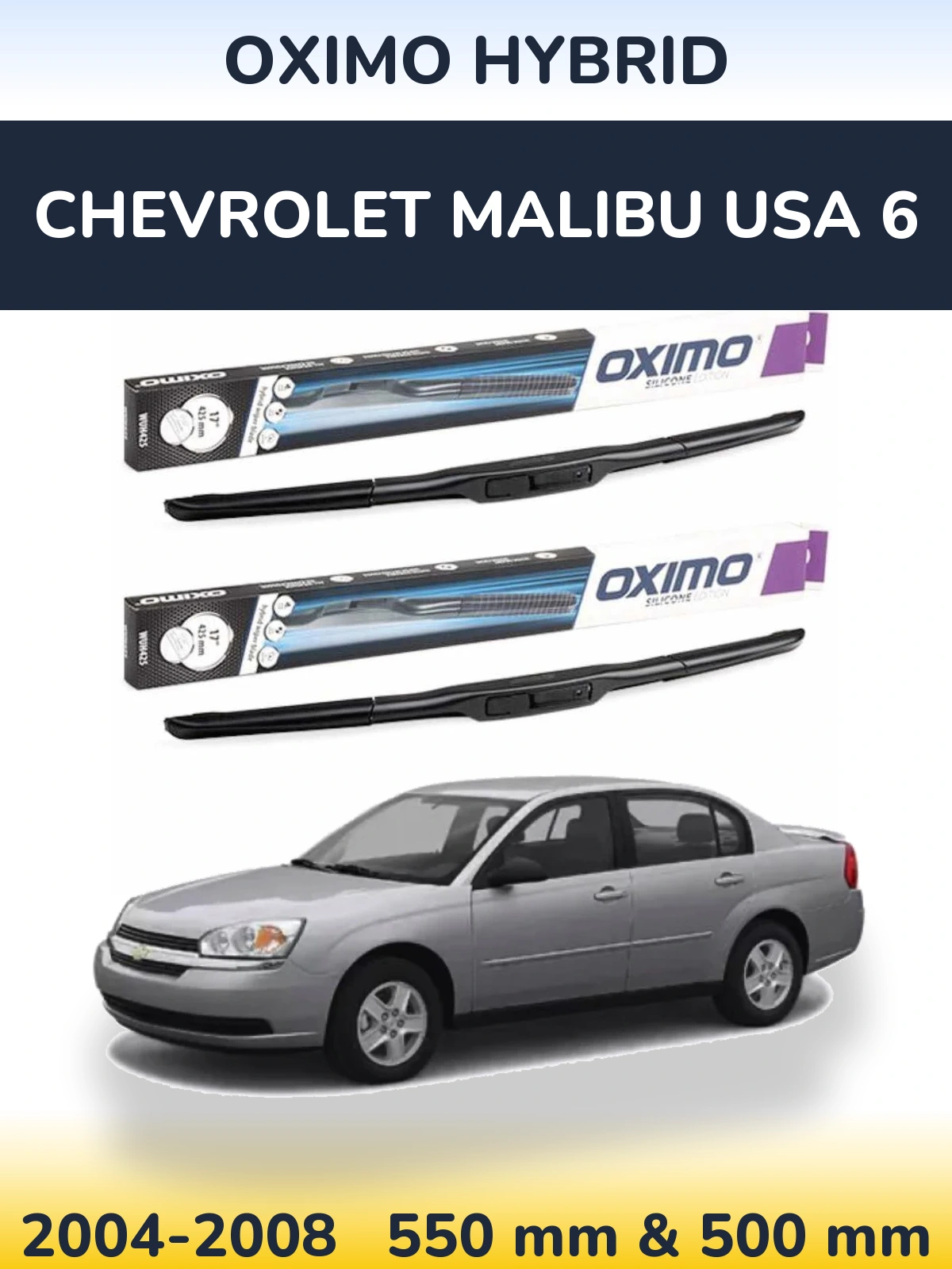 Komplet przednich wycieraczek Oximo Hybrid 550 & 500 mm do Chevrolet Malibu USA 6 2004-2008