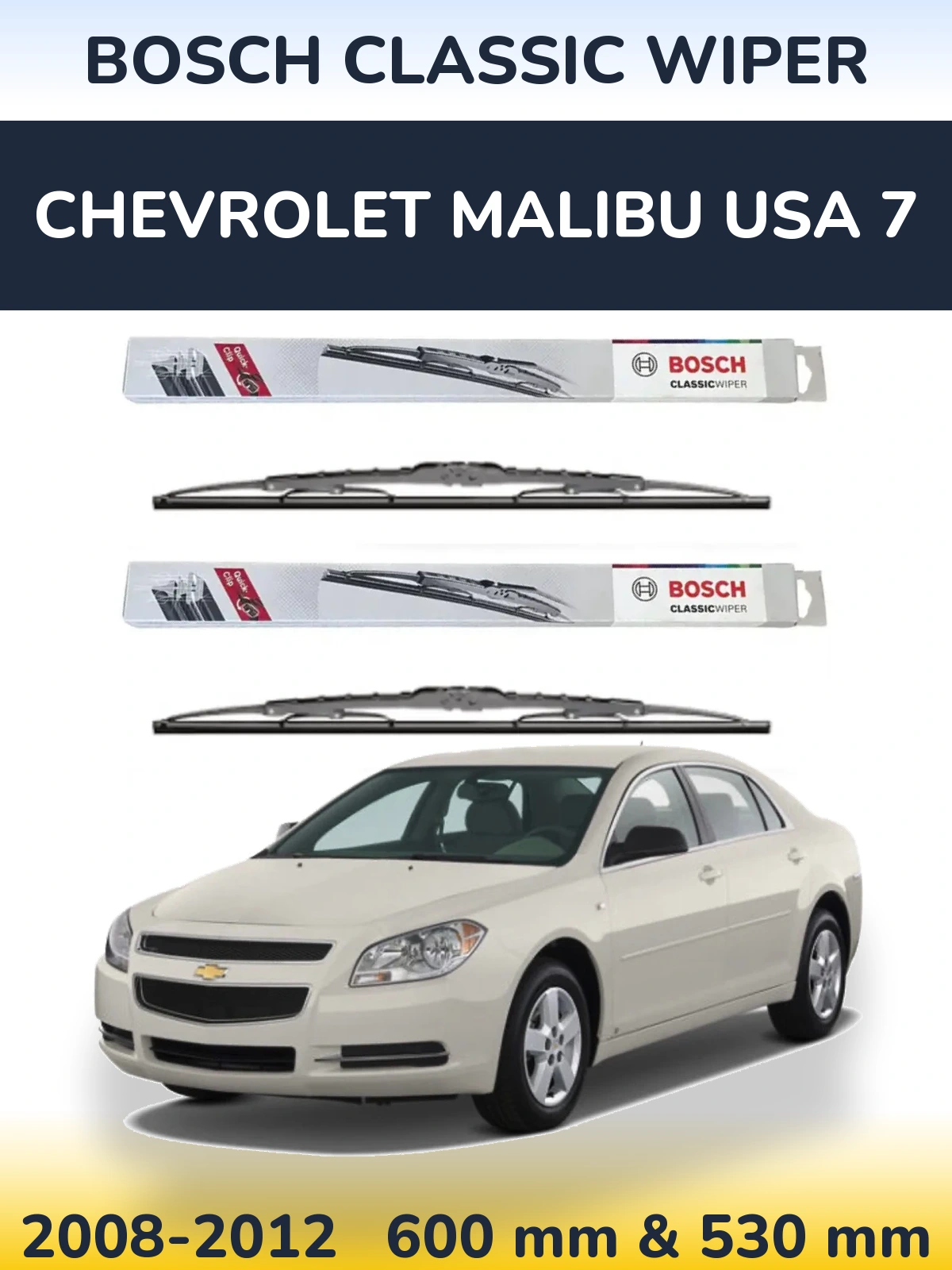 Komplet przednich wycieraczek BOSCH Classic Wiper 600 & 530 mm do Chevrolet Malibu USA 7 2008-2012