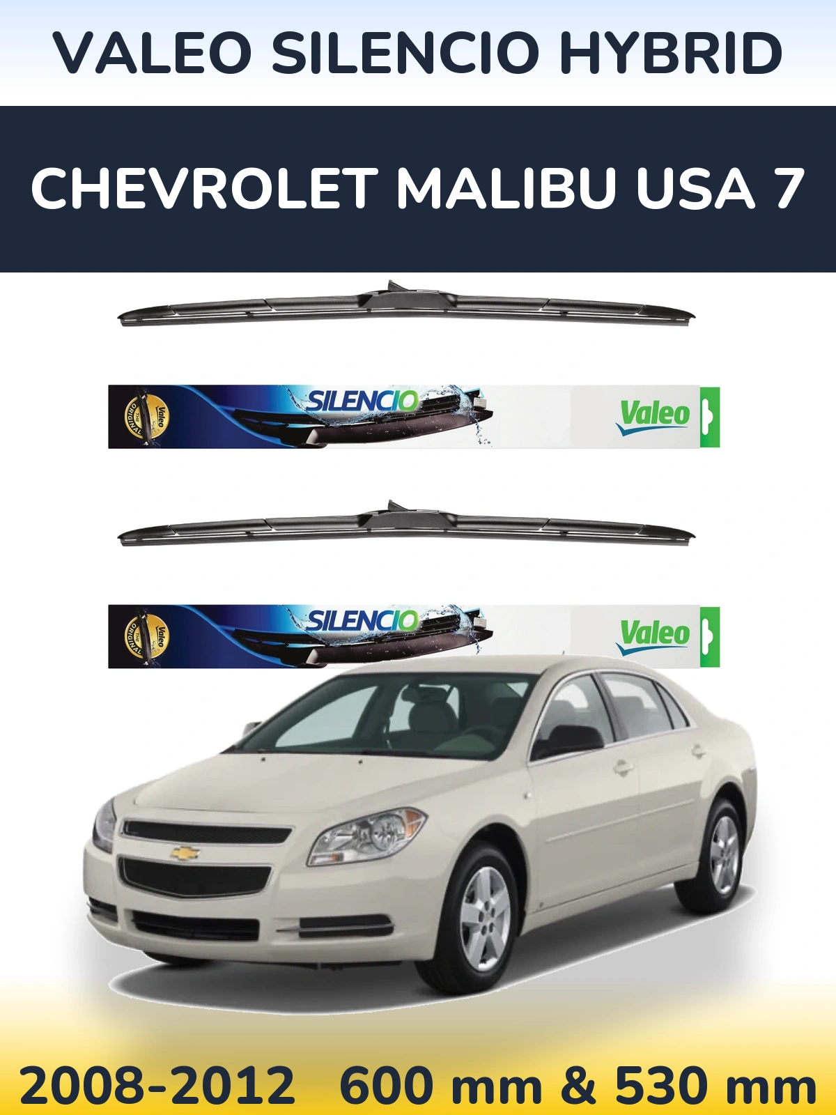 Komplet przednich wycieraczek Valeo Silencio Hybrid 600 & 530 mm do Chevrolet Malibu USA 7 2008-2012