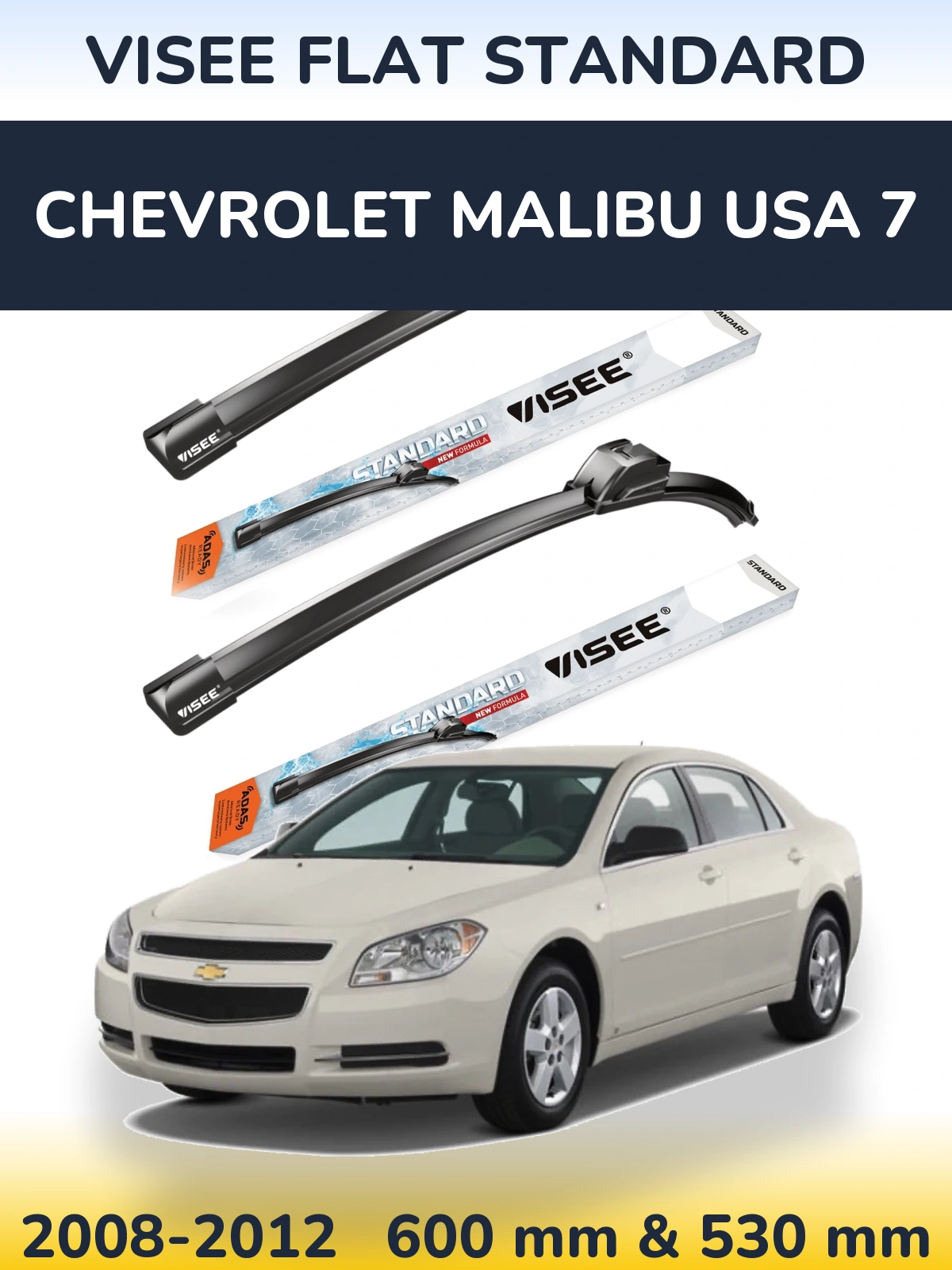 Komplet przednich wycieraczek VISEE FLAT STANDARD 600 & 530 mm do Chevrolet Malibu USA 7 2008-2012