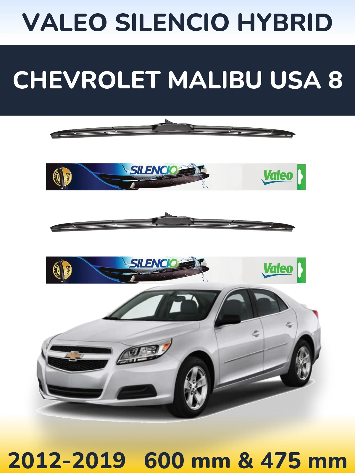 Front wiper blade set Valeo Silencio Hybrid 600 & 475 mm for Chevrolet Malibu USA 8 2012-2019