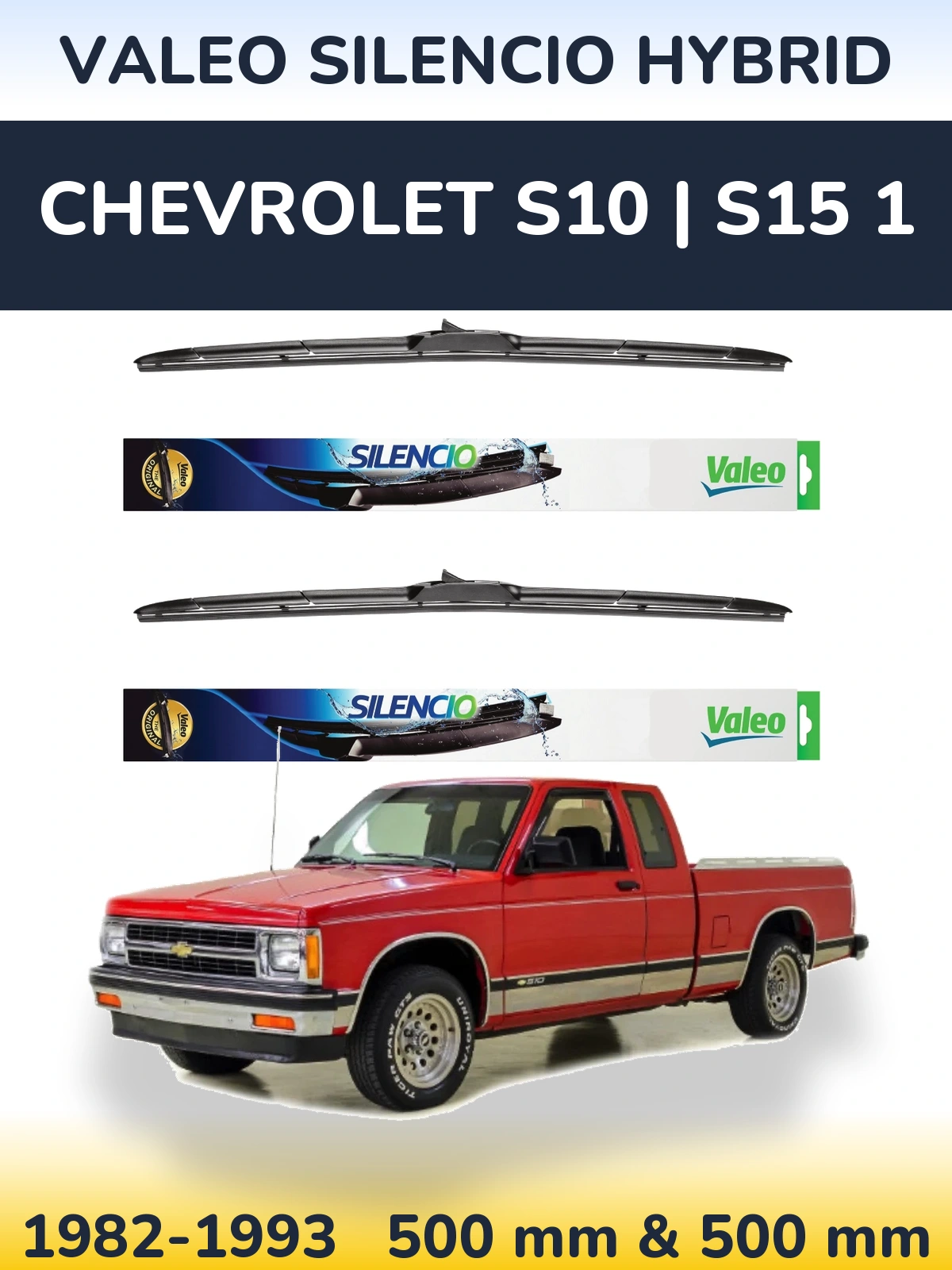 Комплект передних дворников Valeo Silencio Hybrid 500 & 500 мм для Chevrolet S10 | S15 1 1982-1993