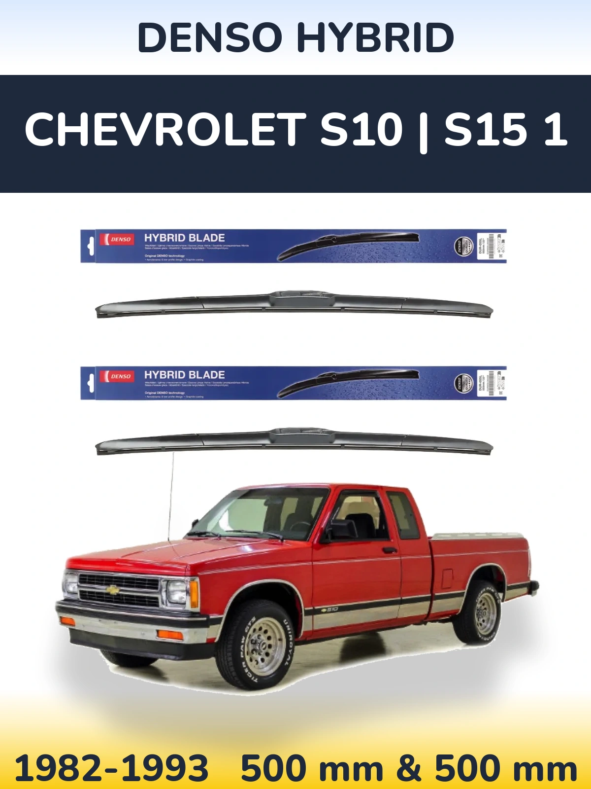 Комплект передних дворников Denso Hybrid 500 & 500 мм для Chevrolet S10 | S15 1 1982-1993